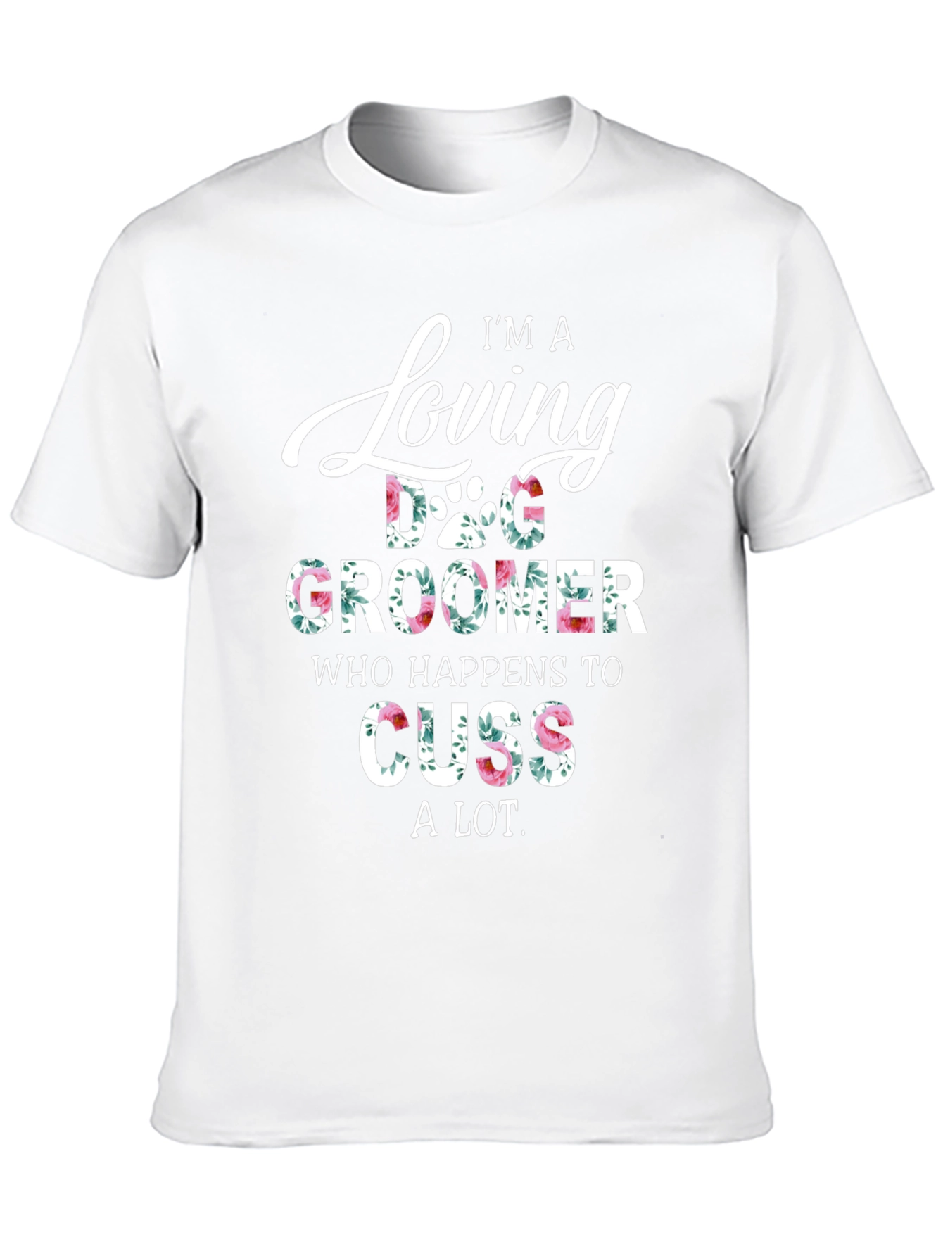 Loving Dog Groomer Floral Print T-Shirt