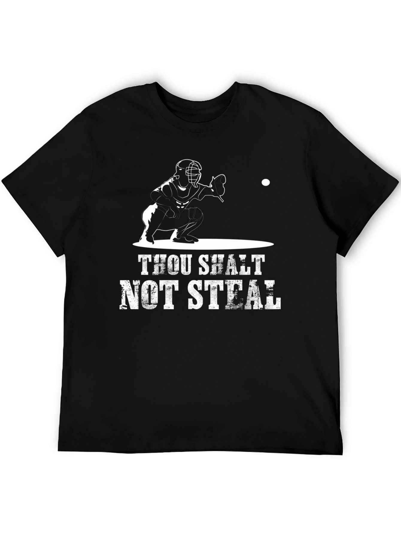 Thou Shalt Not Steal Baseball T-Shirt