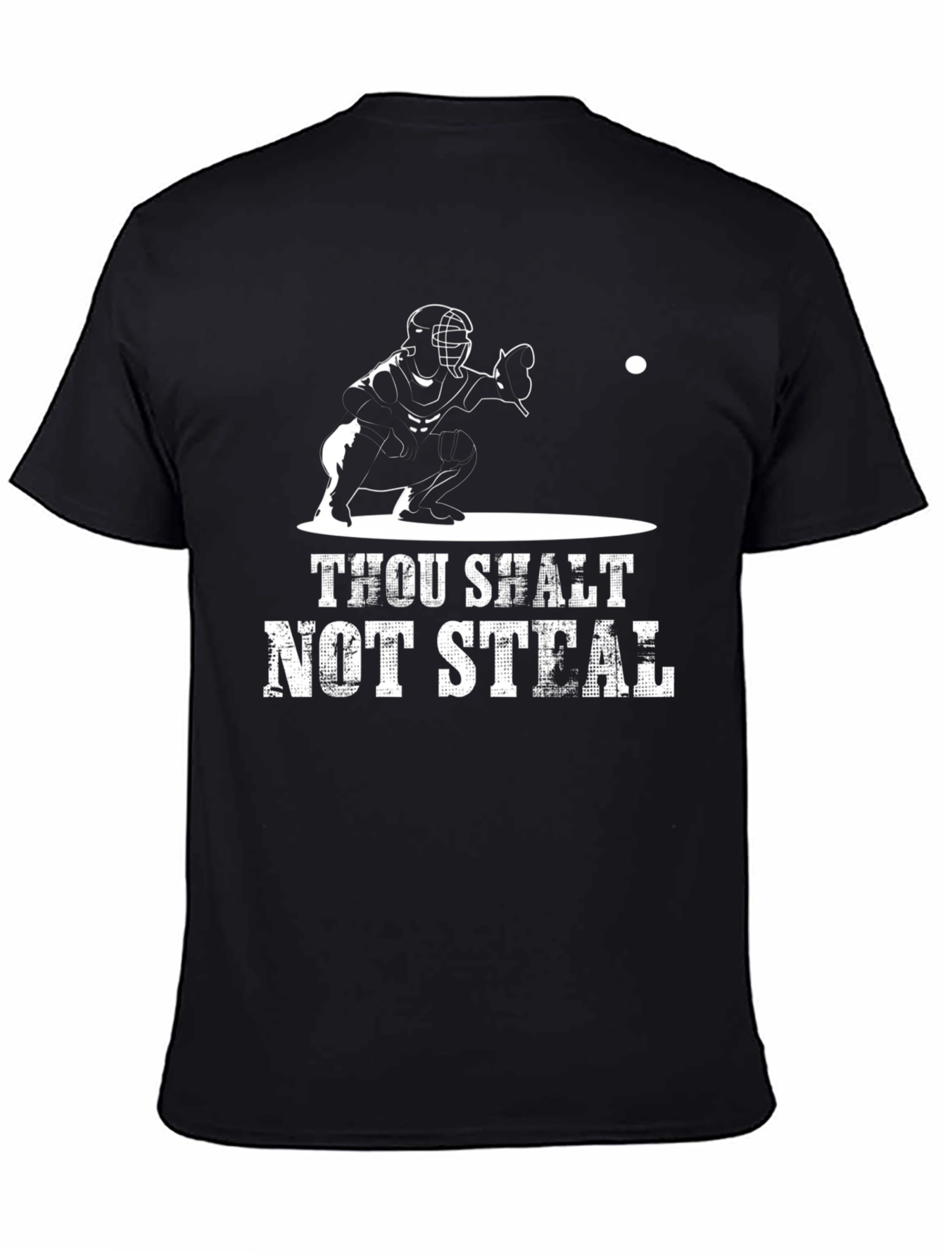Thou Shalt Not Steal Baseball T-Shirt