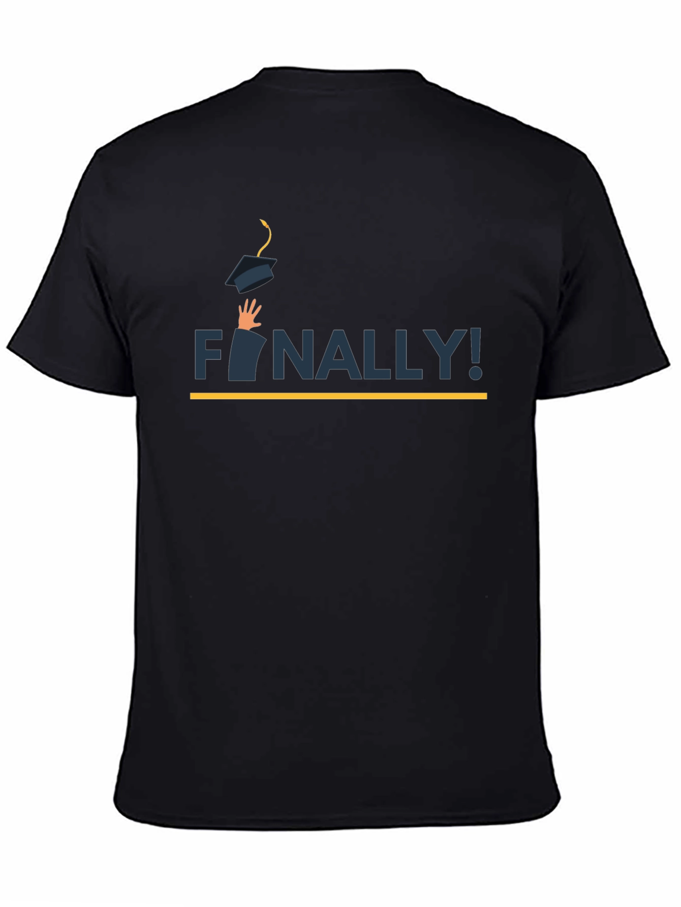 Finally! Graduation T-Shirt - Celebrate Success