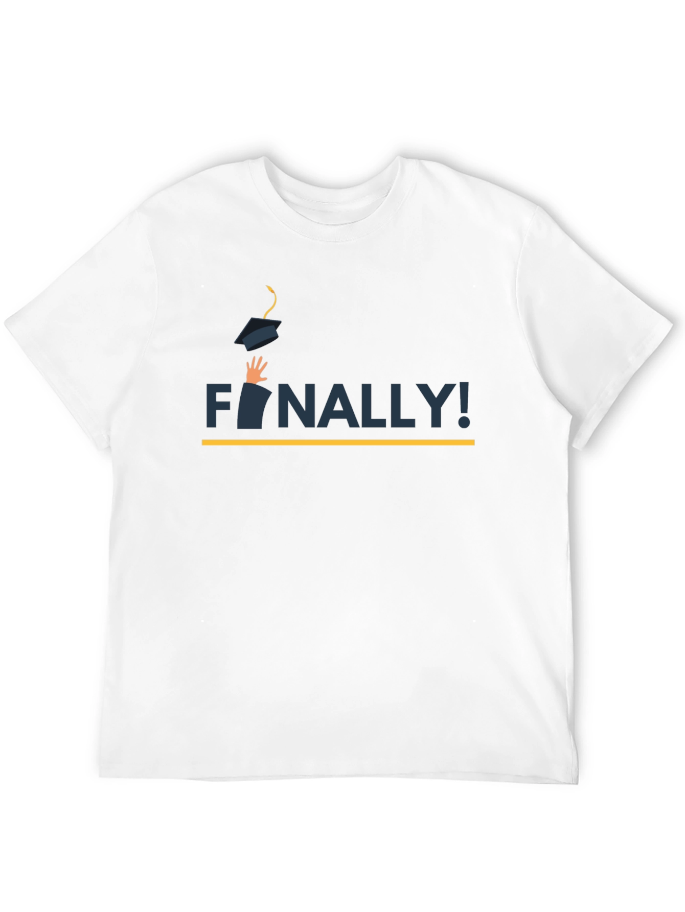 Finally! Graduation T-Shirt - Celebrate Success