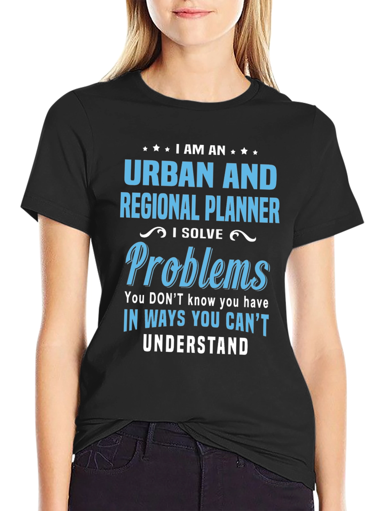 Urban Planner T-Shirt: I Solve Problems Tee
