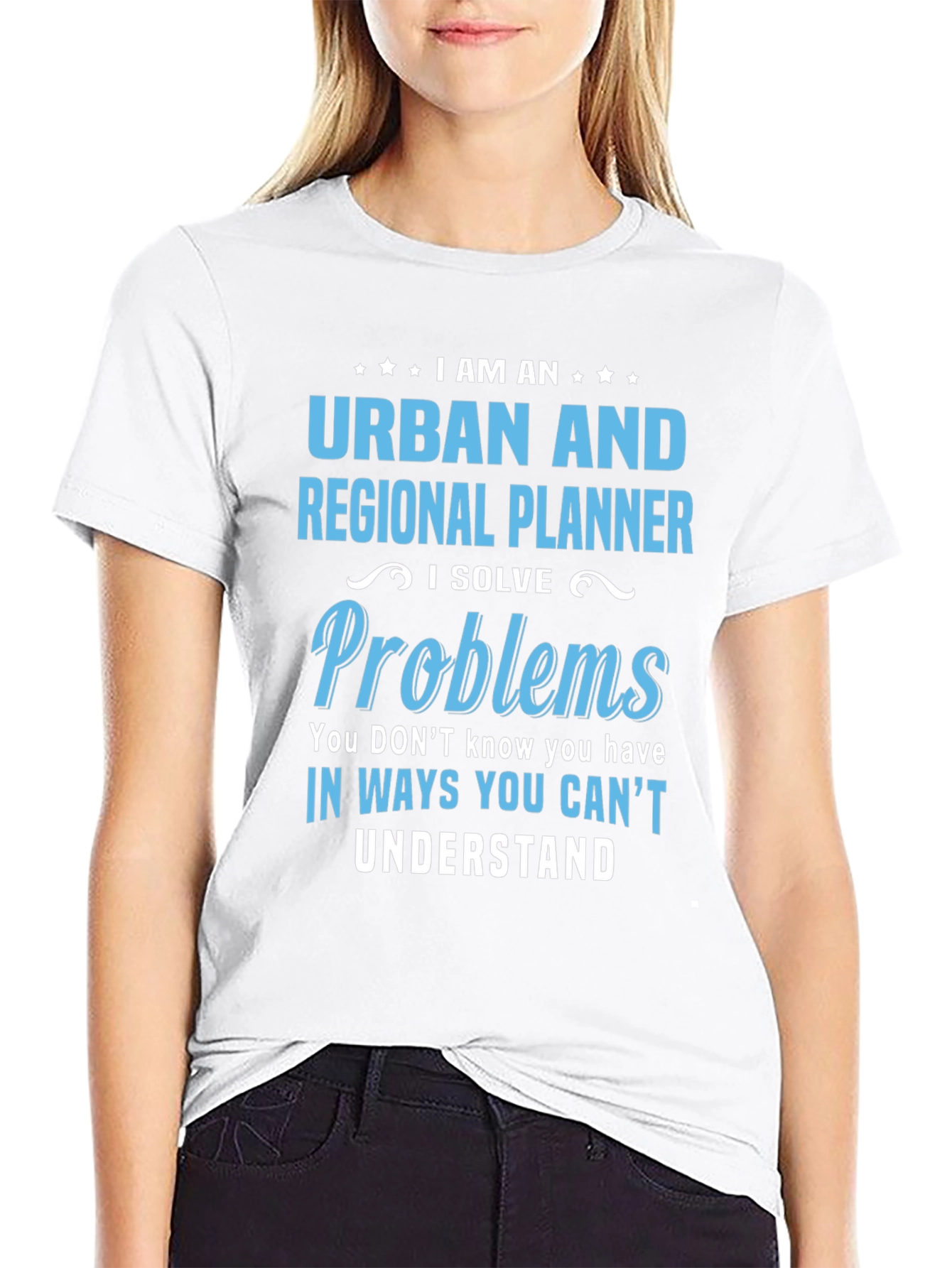 Urban Planner T-Shirt: I Solve Problems Tee