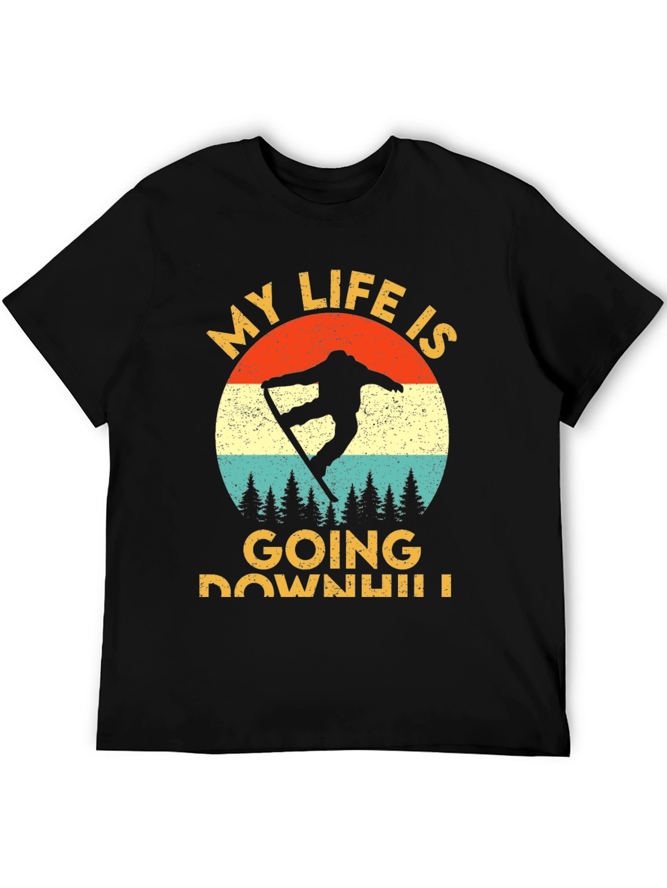 My Life Is Going Downhill T-Shirt
