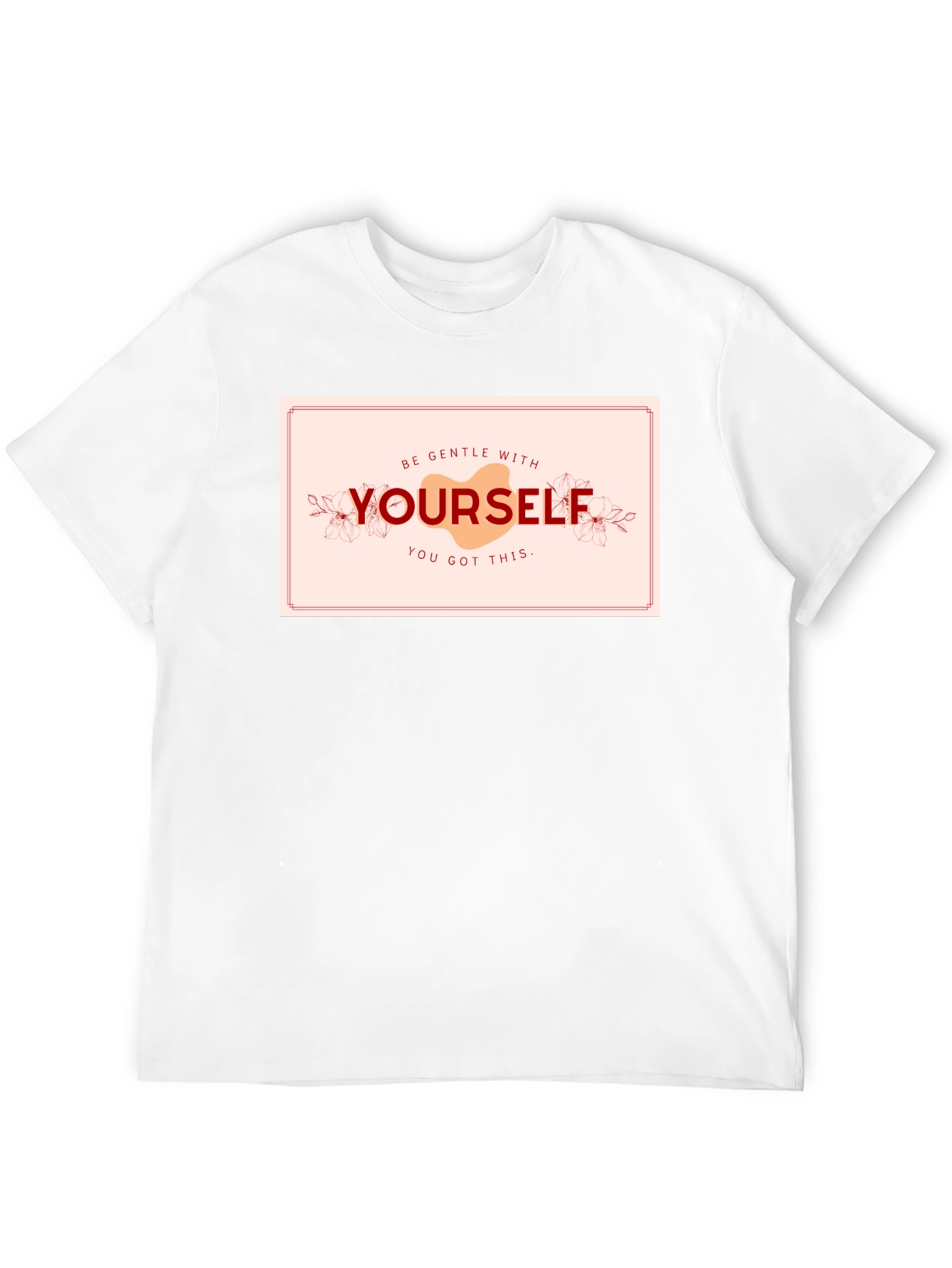 Be Gentle With Yourself Graphic Tee