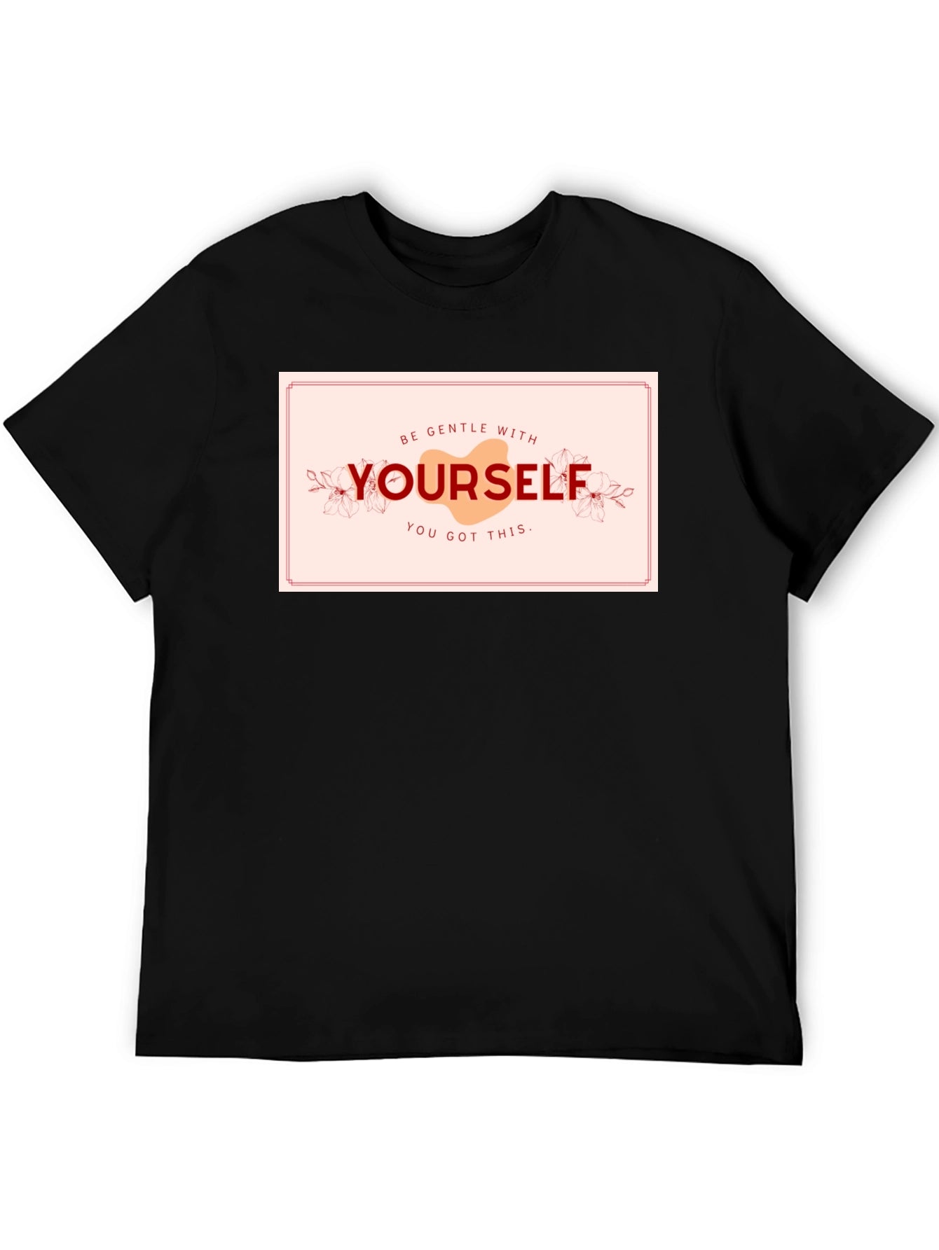 Be Gentle With Yourself Graphic Tee
