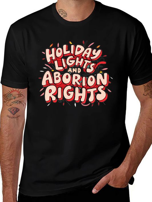 Holiday Lights and Abortion Rights Graphic Tee