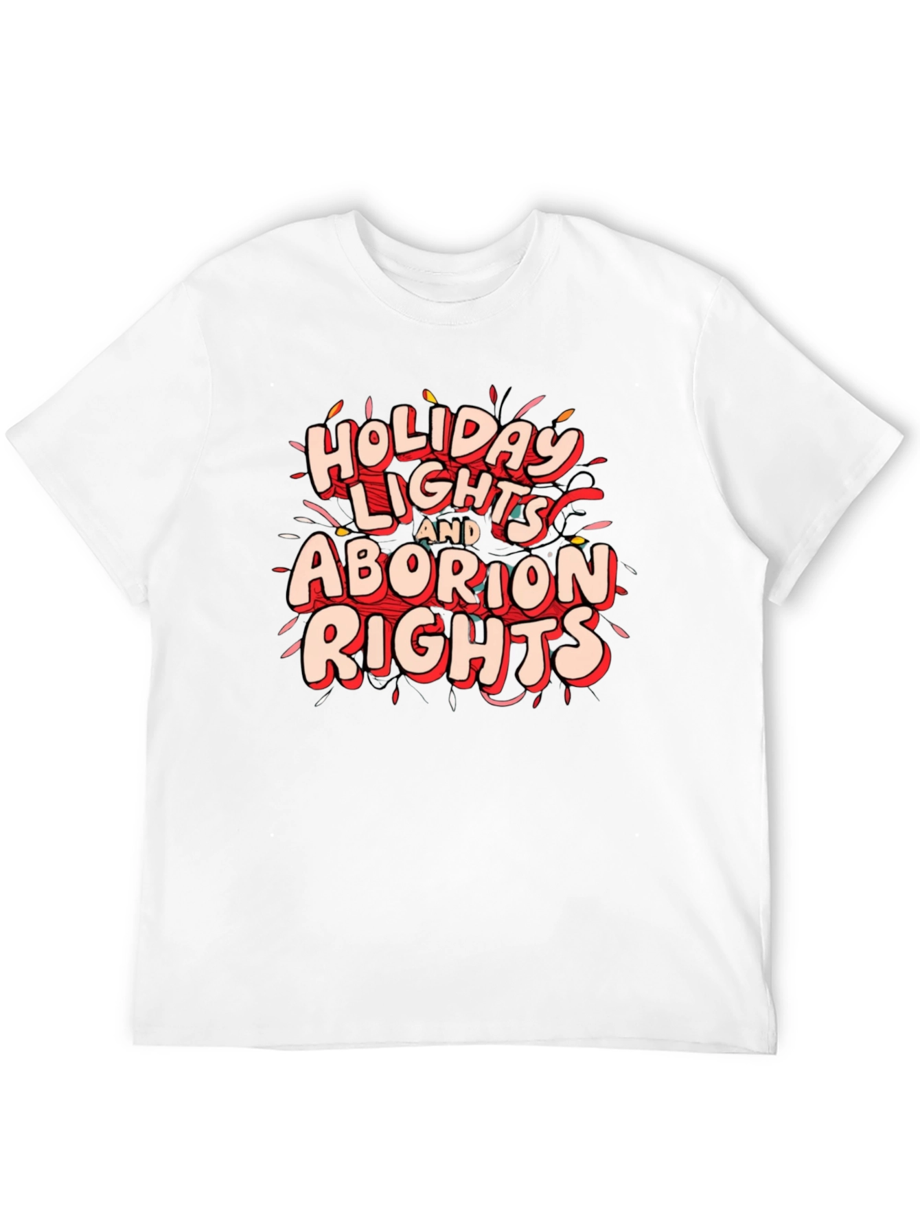 Holiday Lights and Abortion Rights Graphic Tee