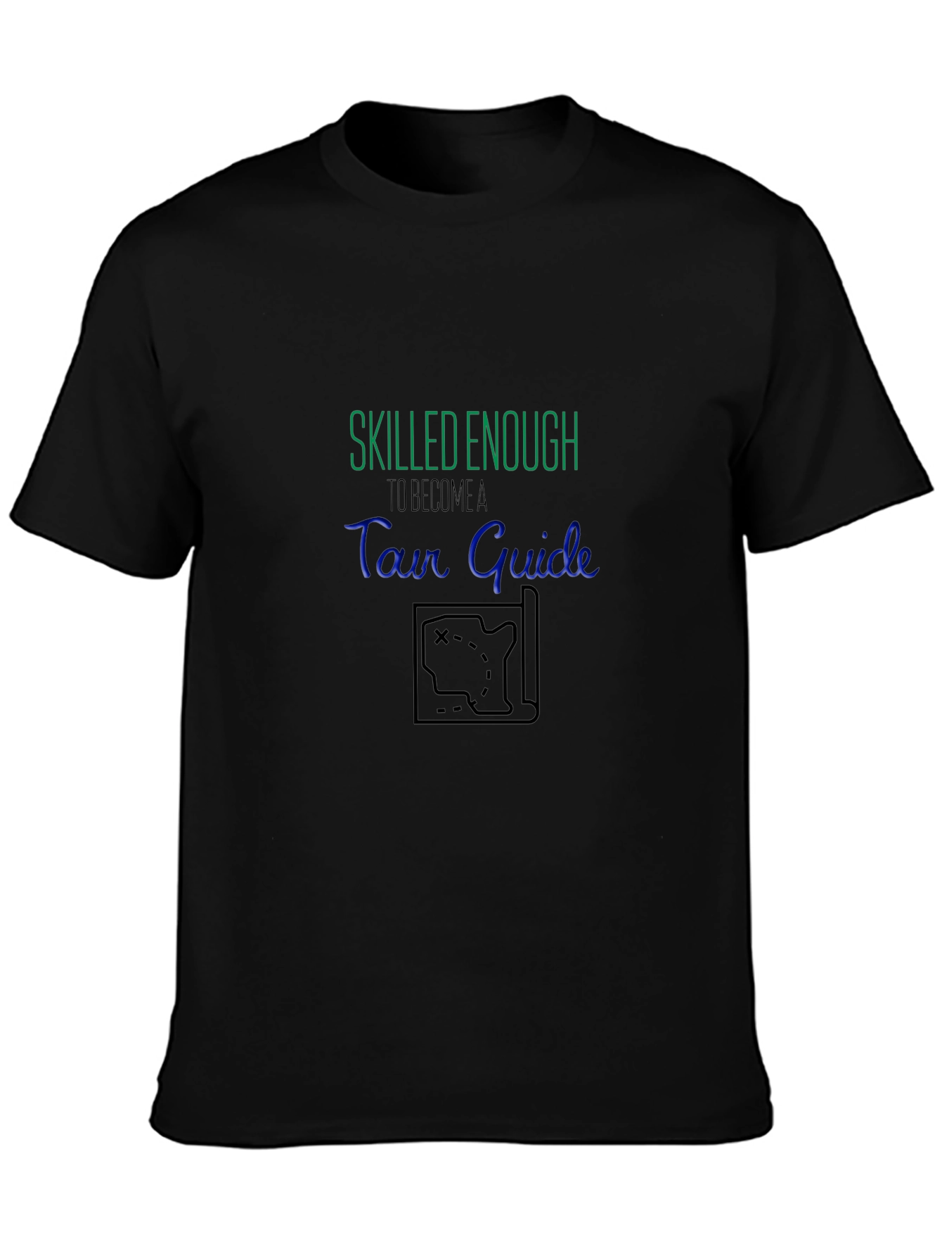 Skilled Enough Tour Guide Black T-Shirt