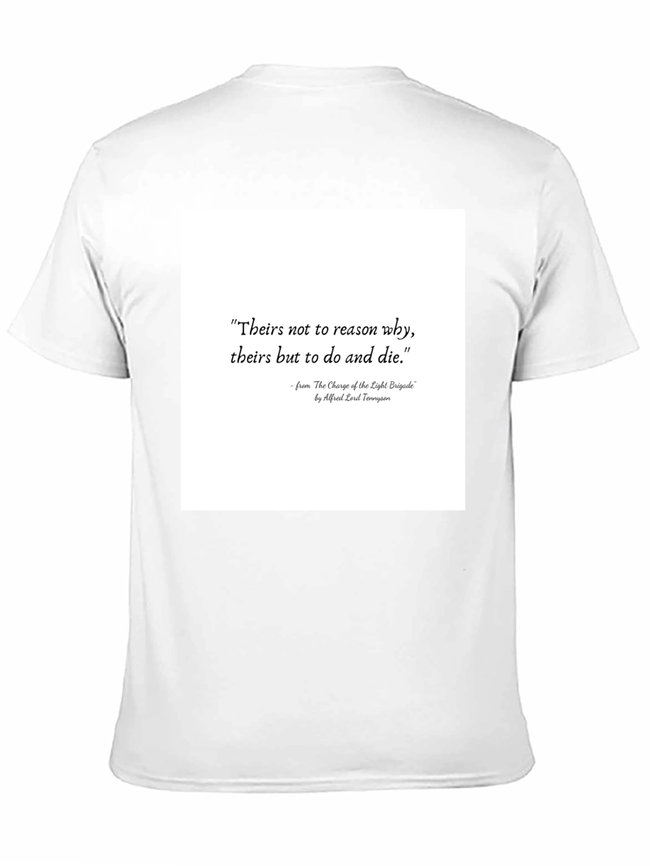 Literary Quote T-Shirt: Charge of the Light Brigade