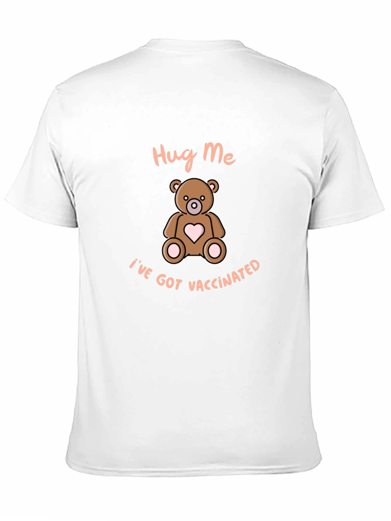 Hug Me Ive Got Vaccinated T-Shirt