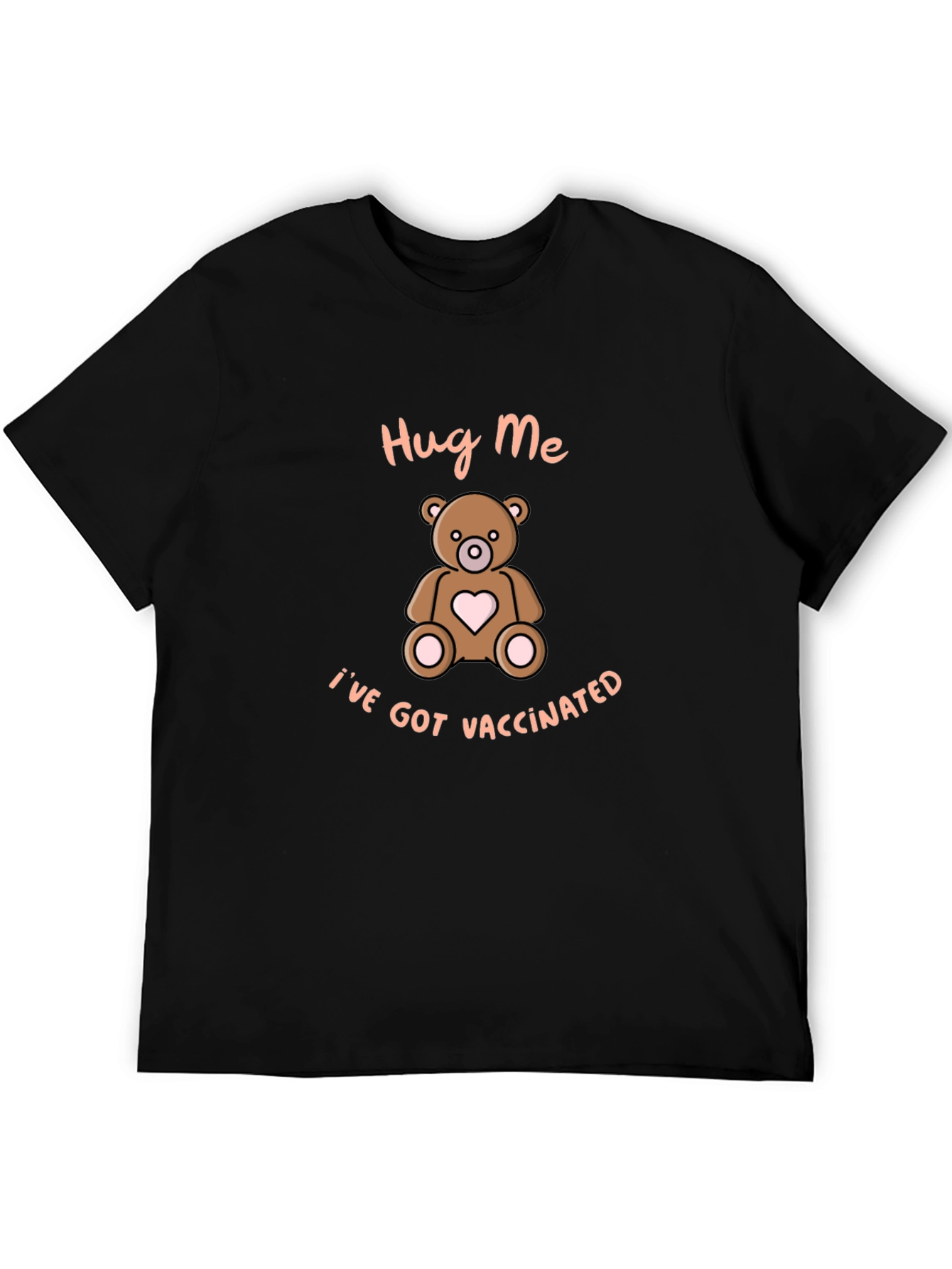 Hug Me Ive Got Vaccinated T-Shirt