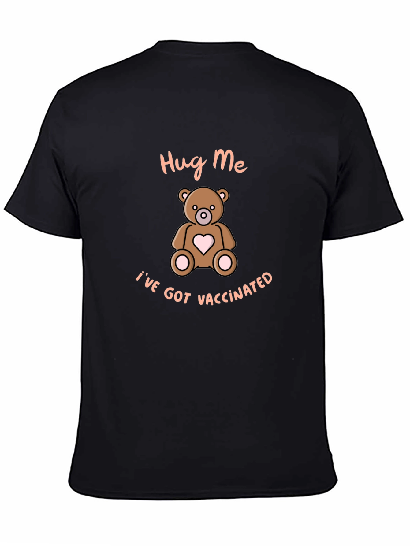 Hug Me Ive Got Vaccinated T-Shirt