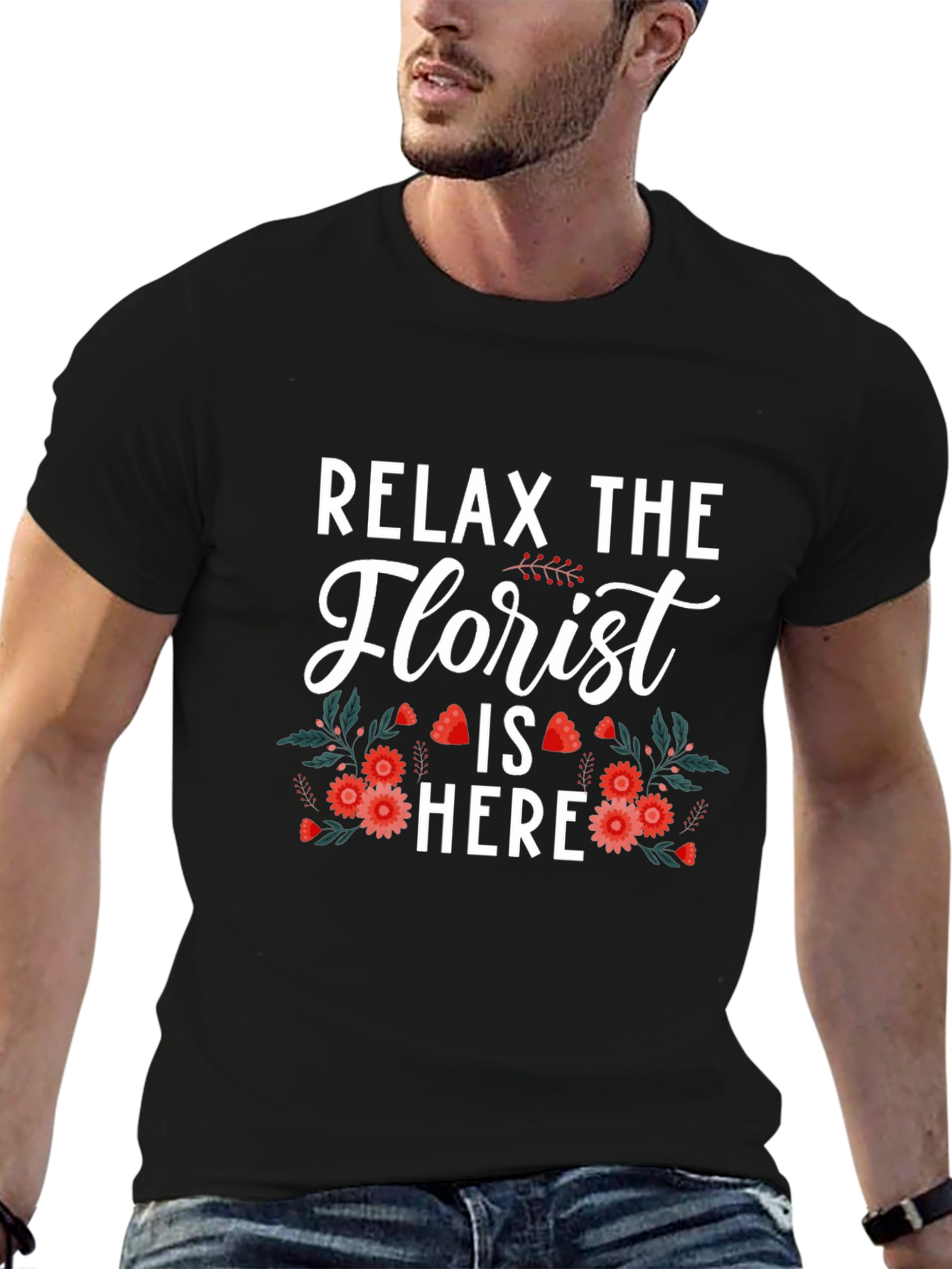 Relax The Florist Is Here T-Shirt