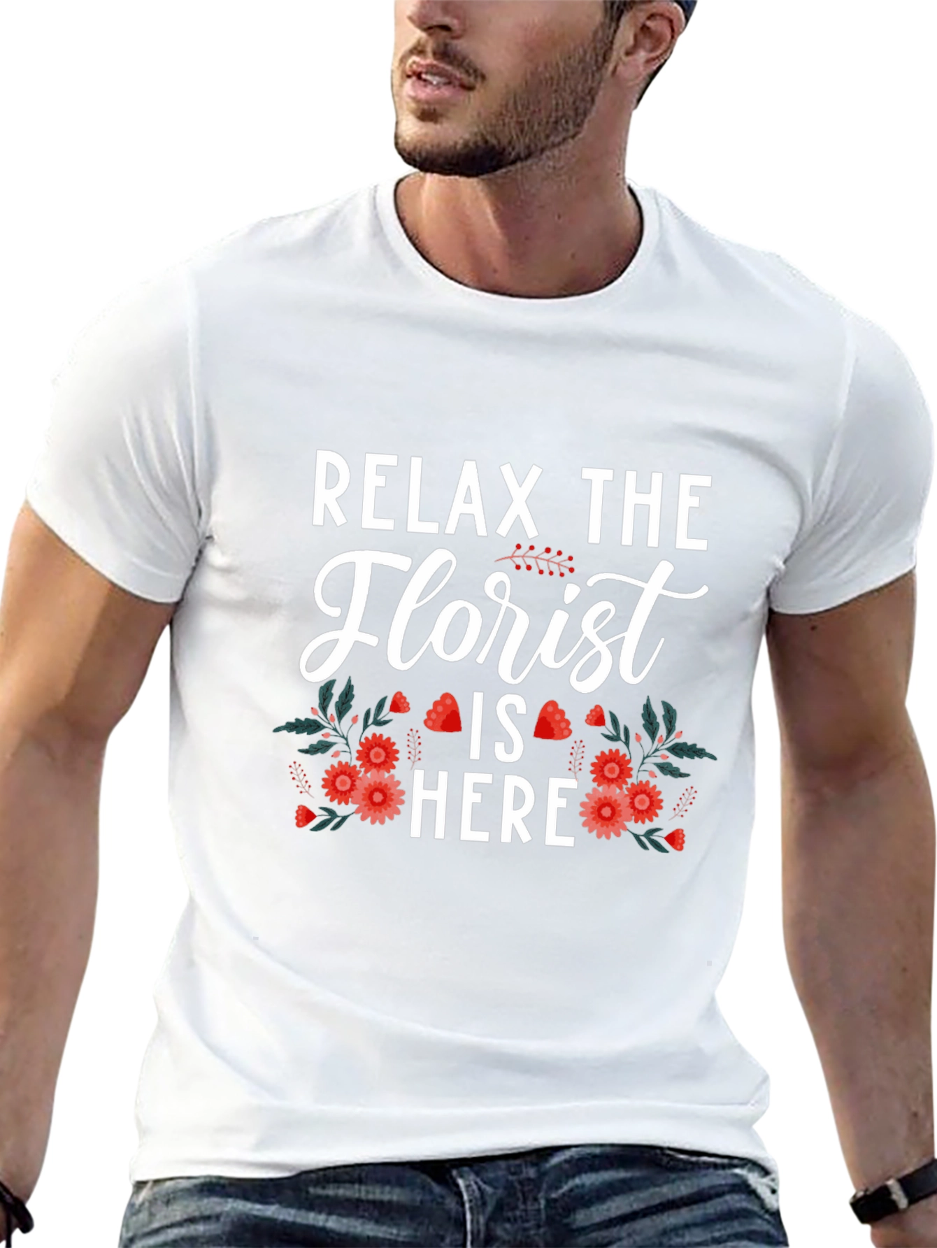Relax The Florist Is Here T-Shirt