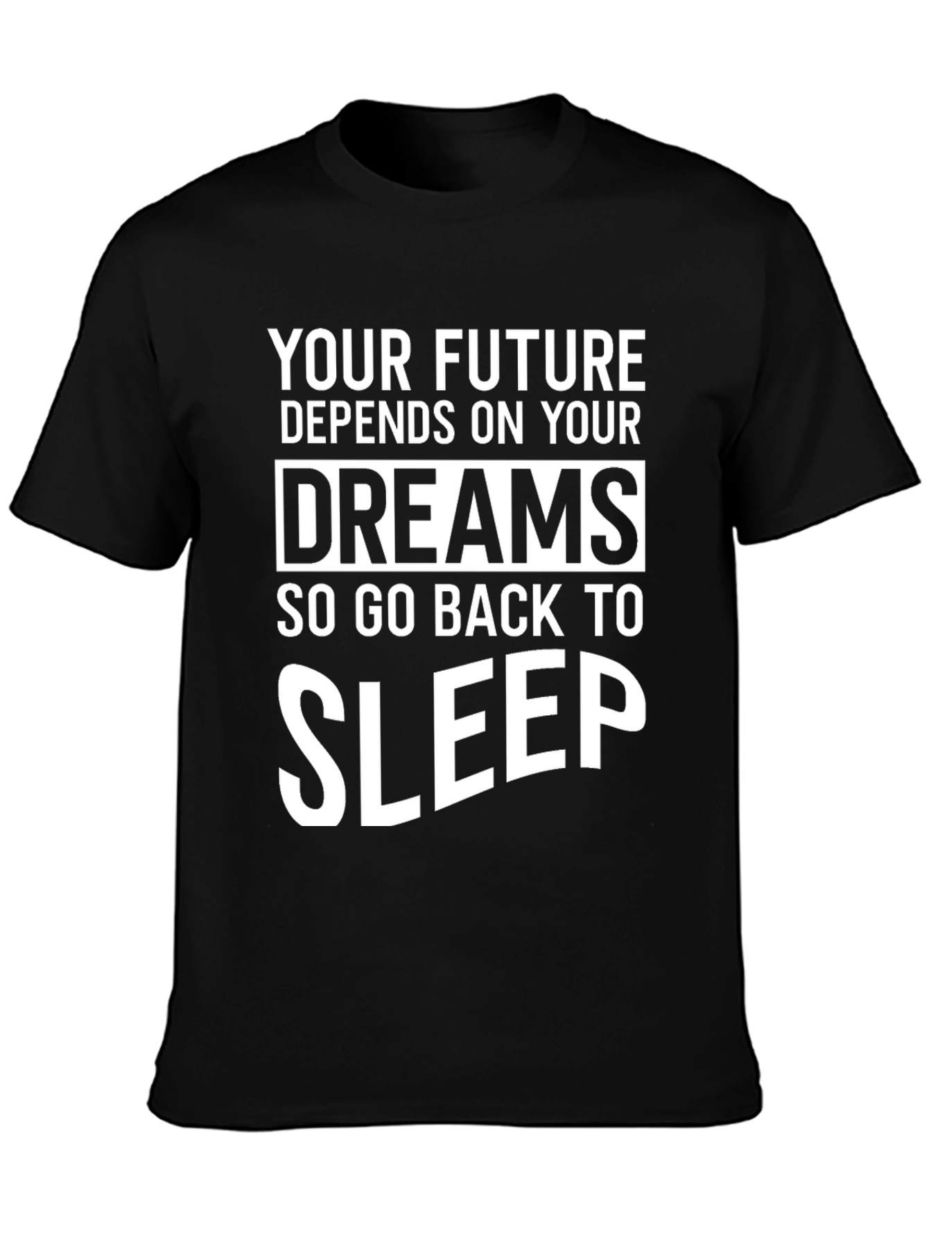 Funny Dreams Sleep Graphic Tee
