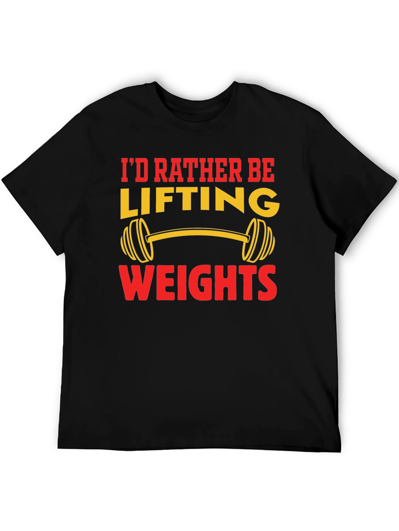 Weightlifting T-Shirt - Id Rather Be Lifting Weights