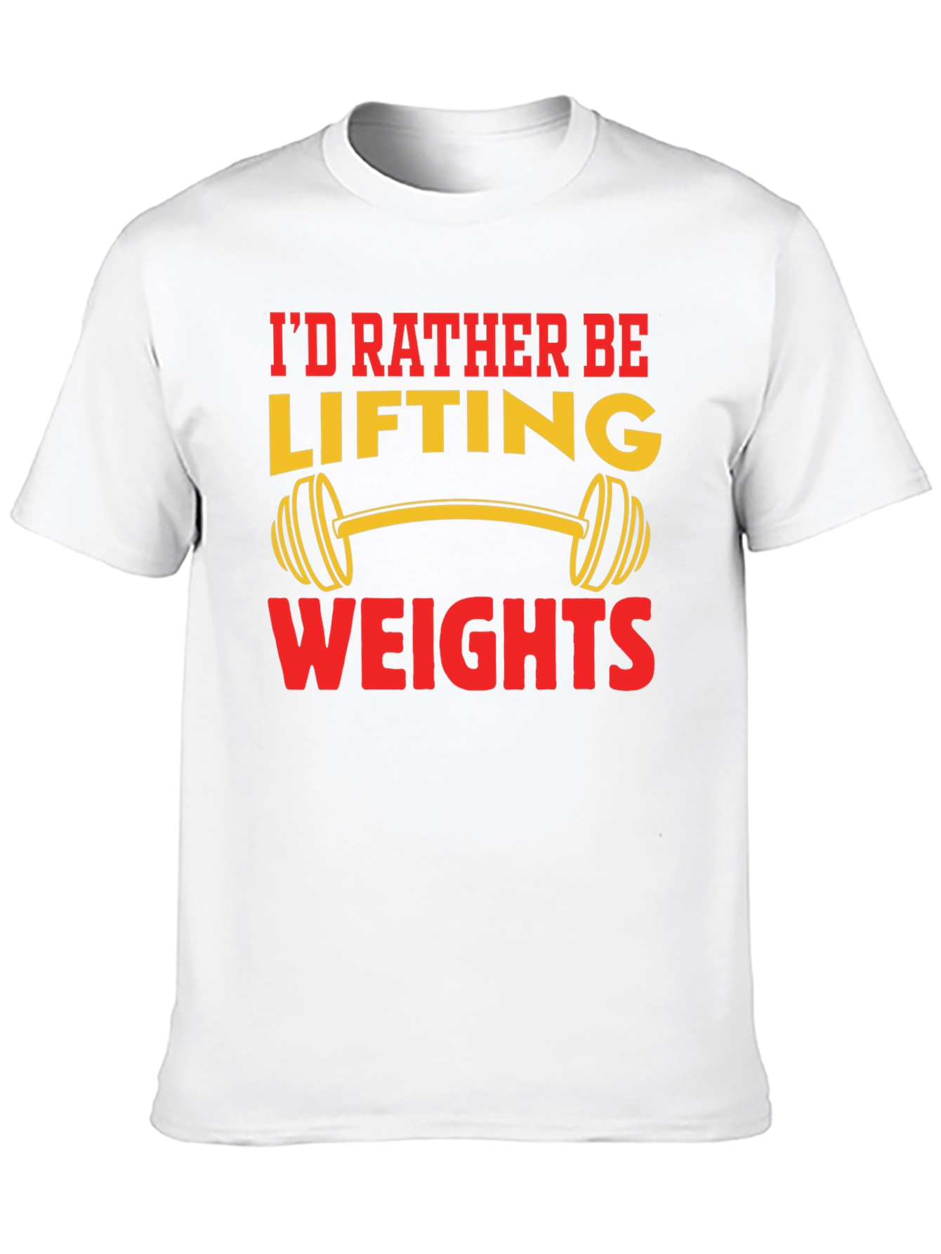 Weightlifting T-Shirt - Id Rather Be Lifting Weights