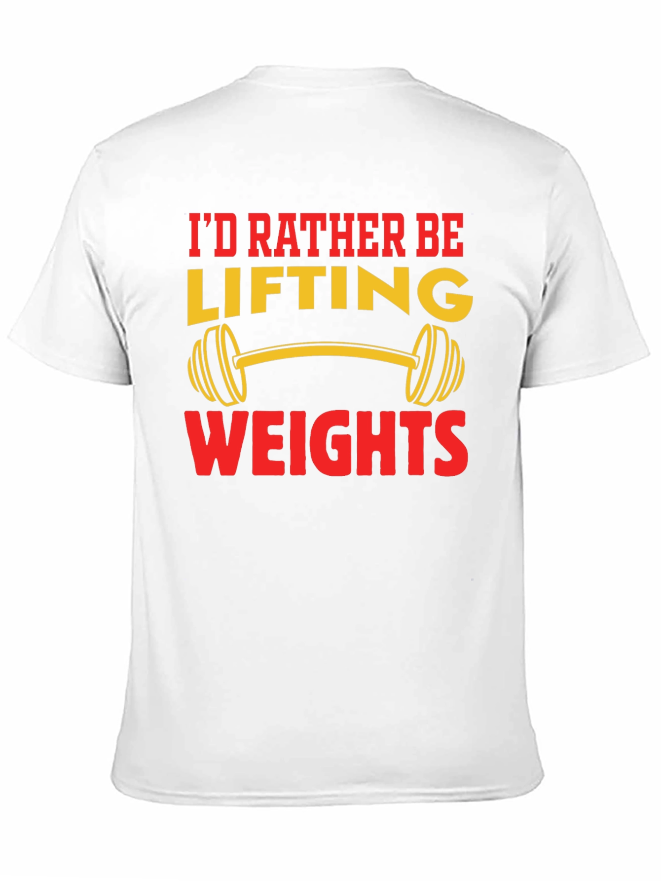 Weightlifting T-Shirt - Id Rather Be Lifting Weights