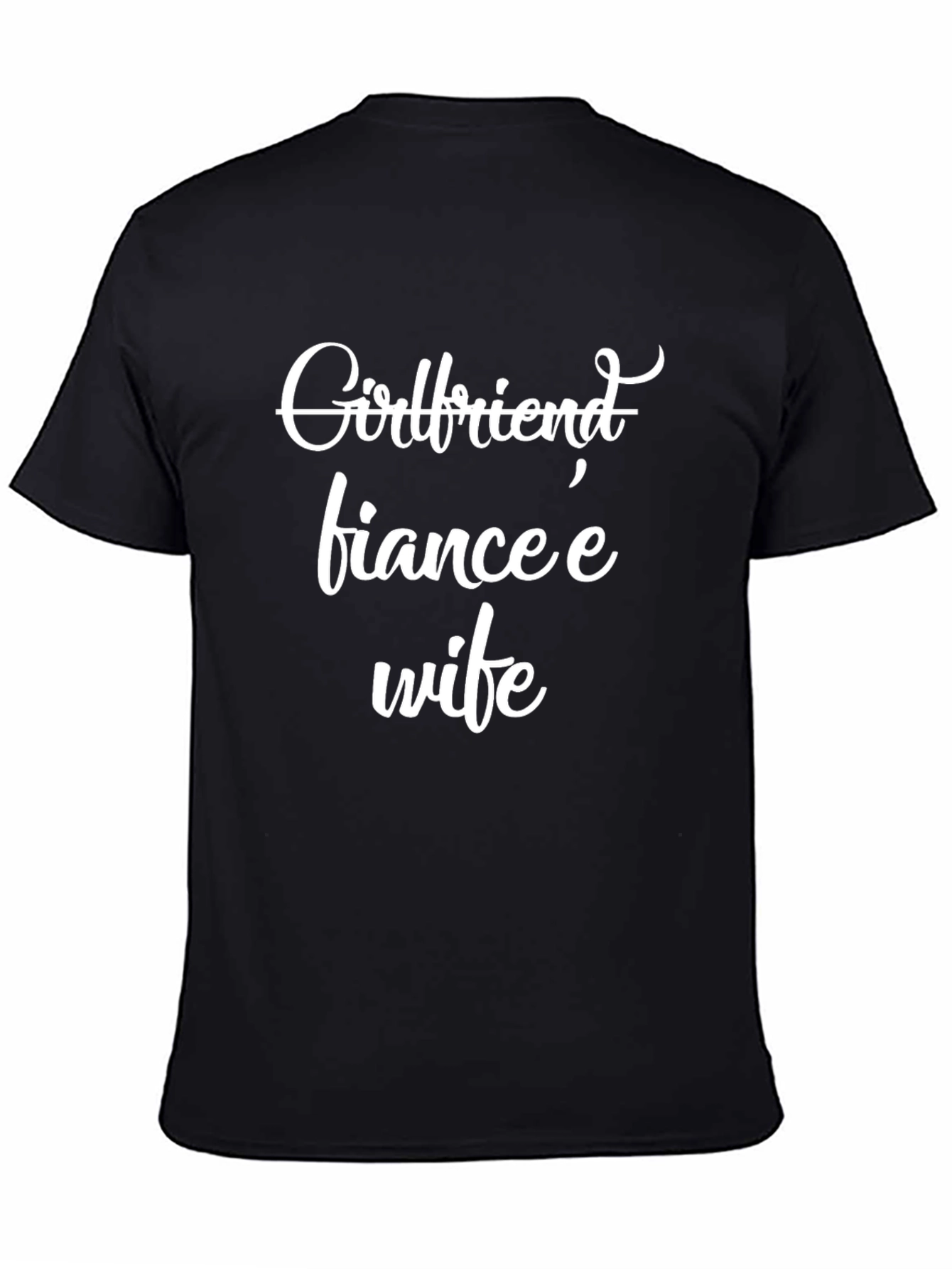 Girlfriend Fiancee Wife Black Graphic Tee