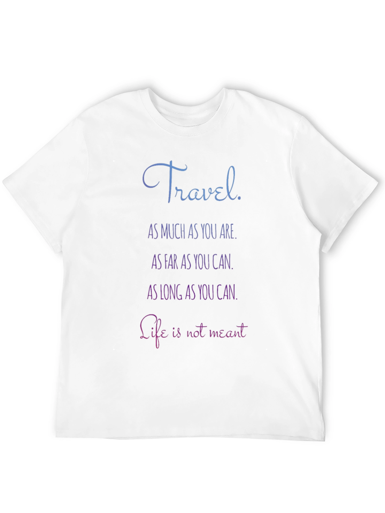 Travel Inspiration T-Shirt - Wanderlust Design