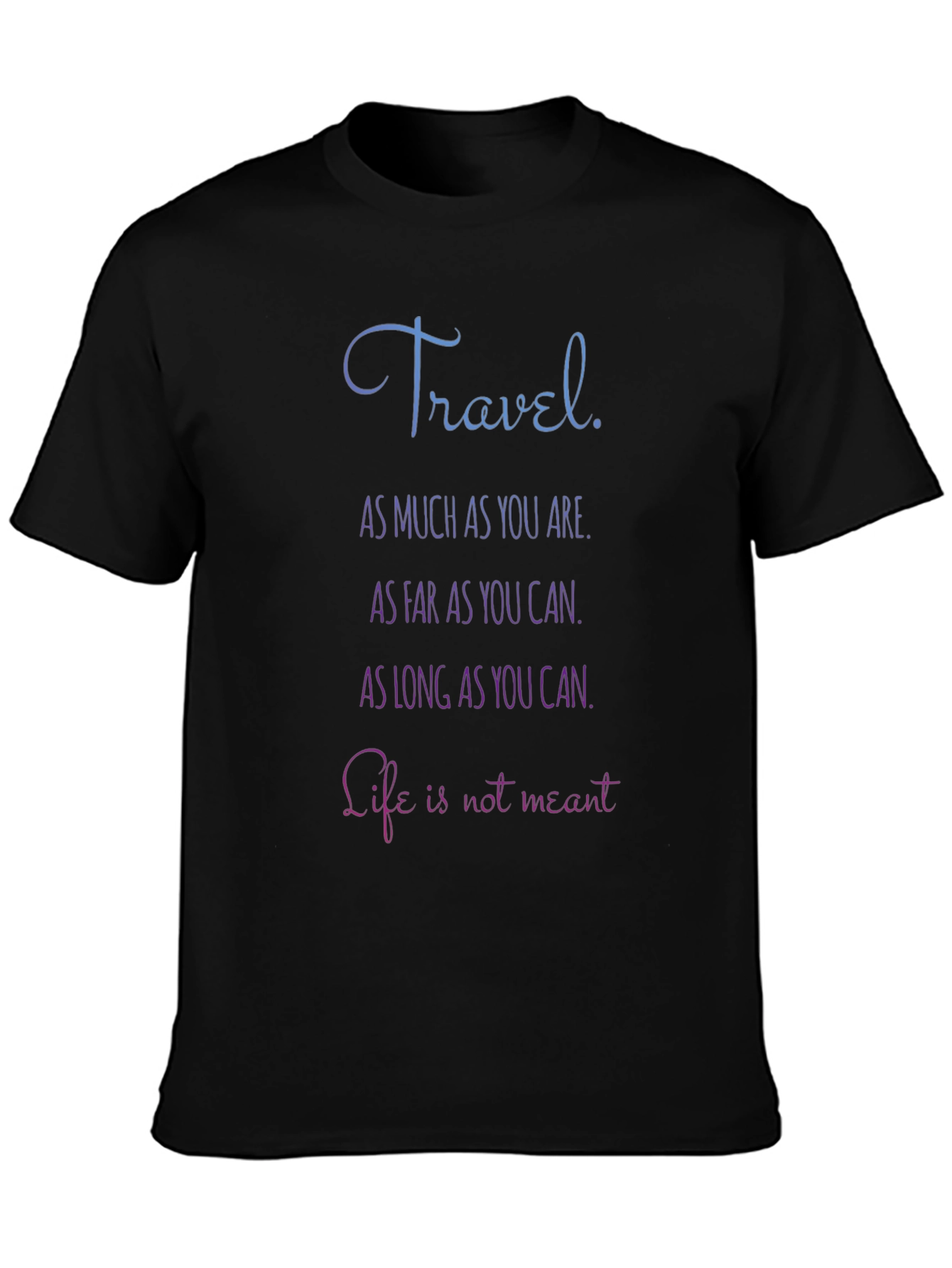 Travel Inspiration T-Shirt - Wanderlust Design