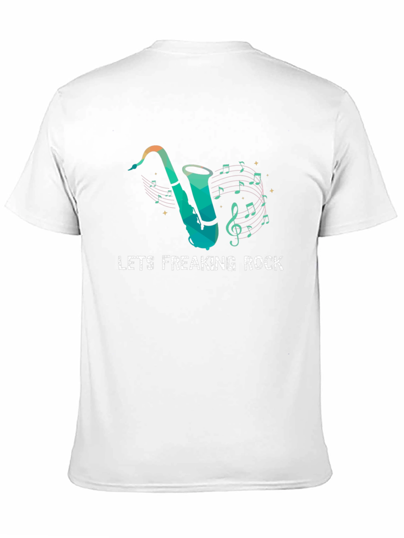 Lets Freaking Rock Saxophone T-Shirt