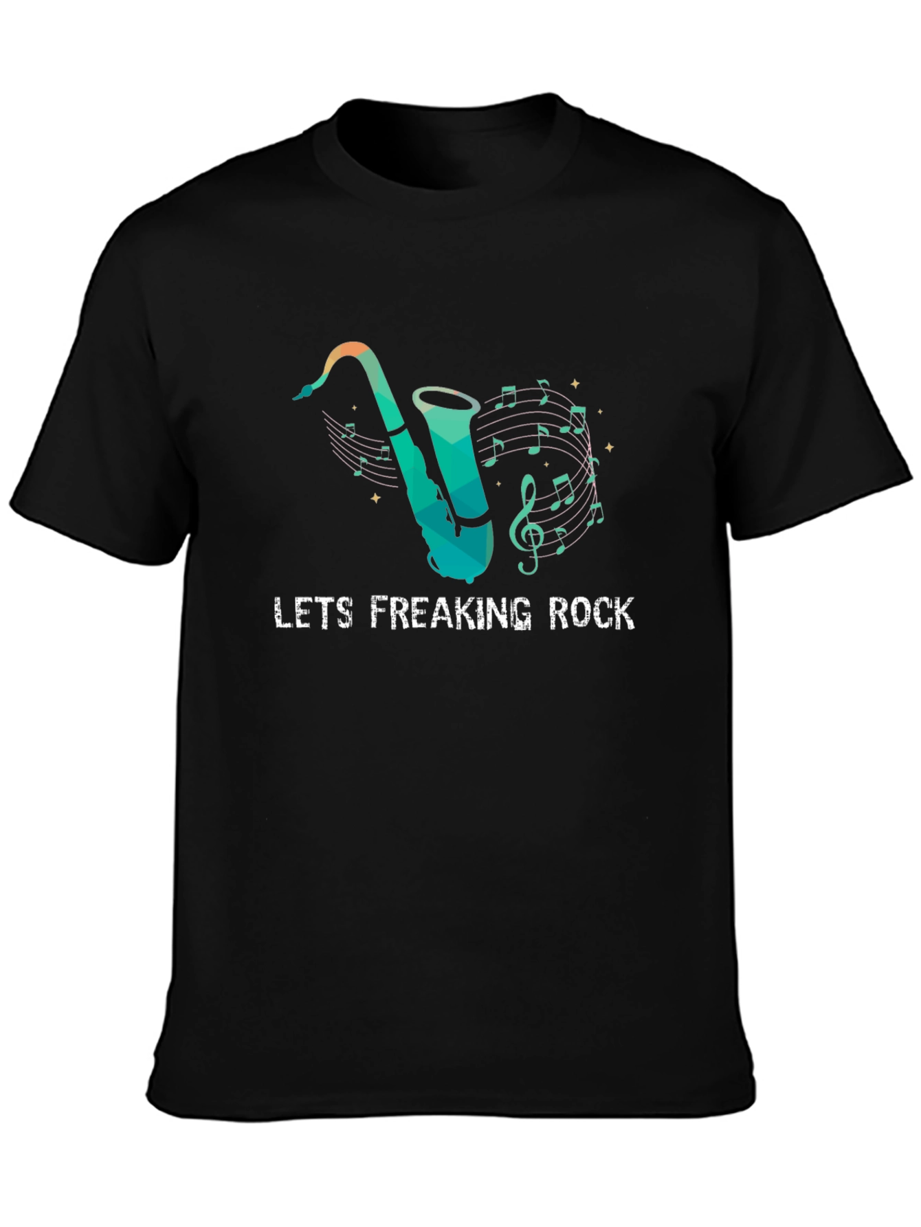 Lets Freaking Rock Saxophone T-Shirt