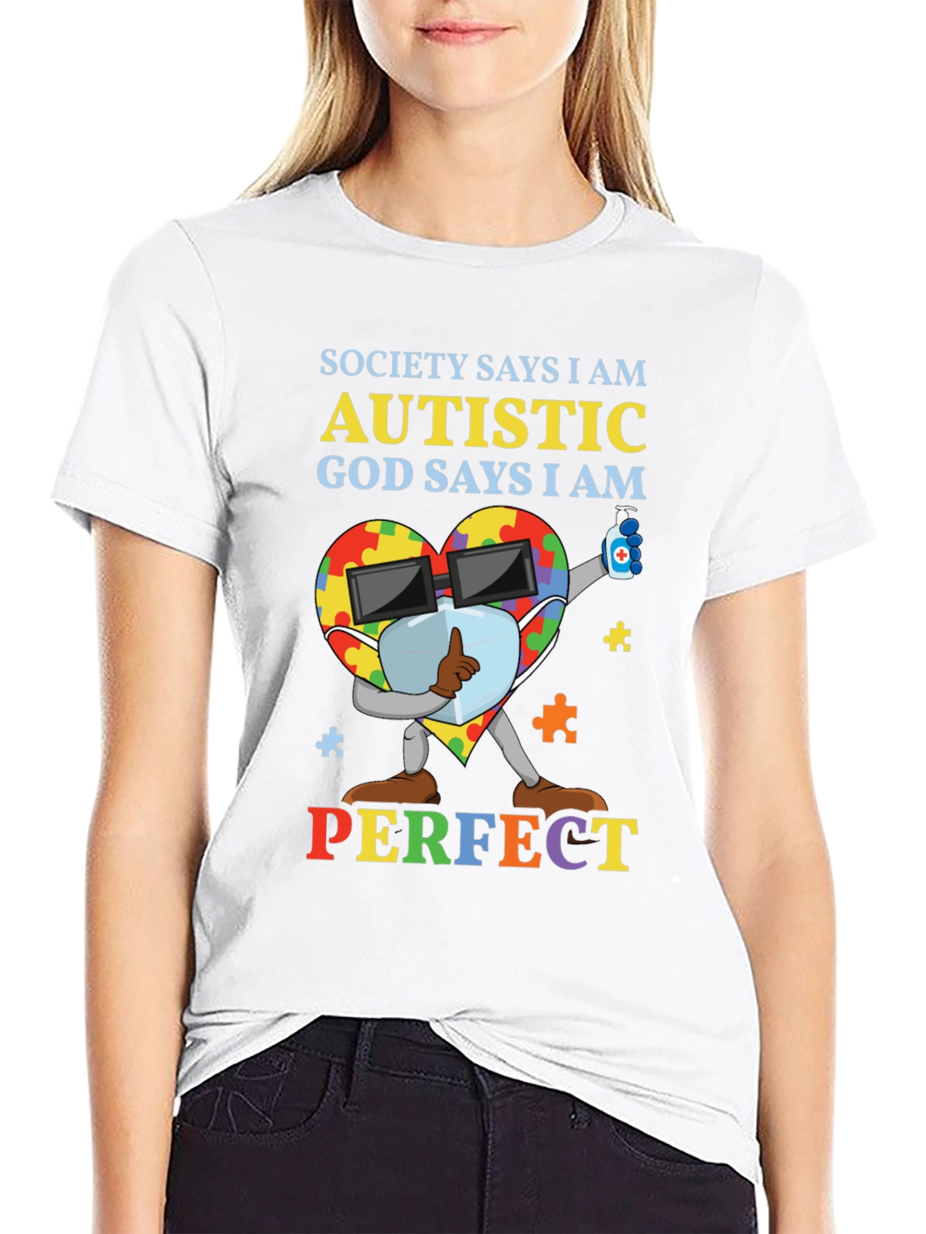 Autistic God Says I Am Perfect T-Shirt