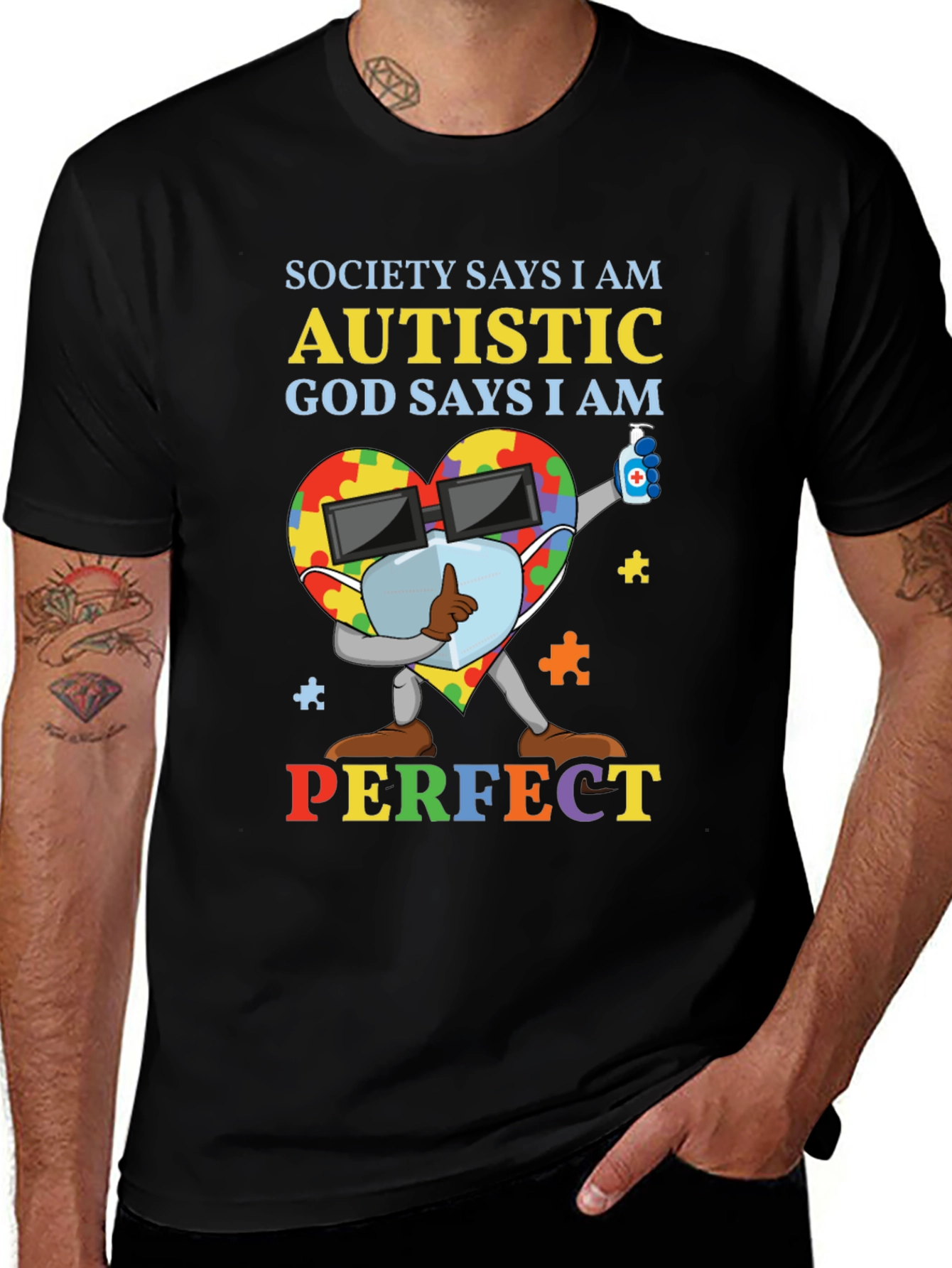 Autistic God Says I Am Perfect T-Shirt