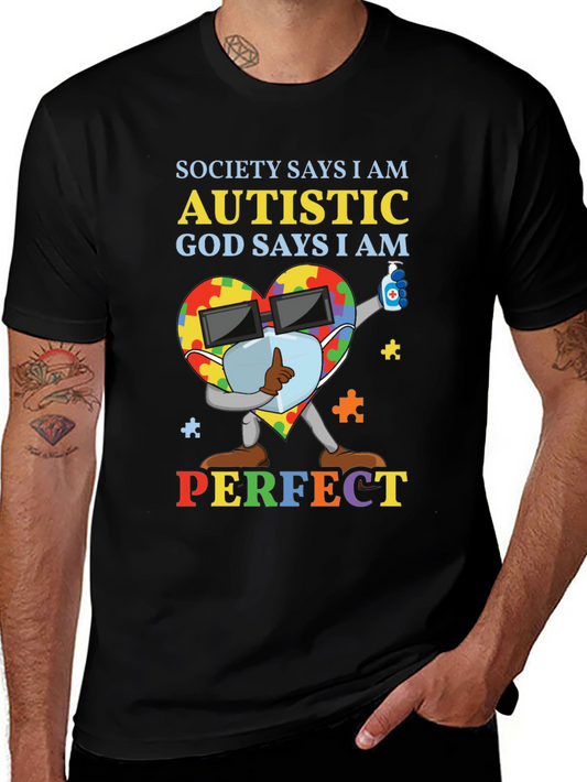 Autistic God Says I Am Perfect T-Shirt
