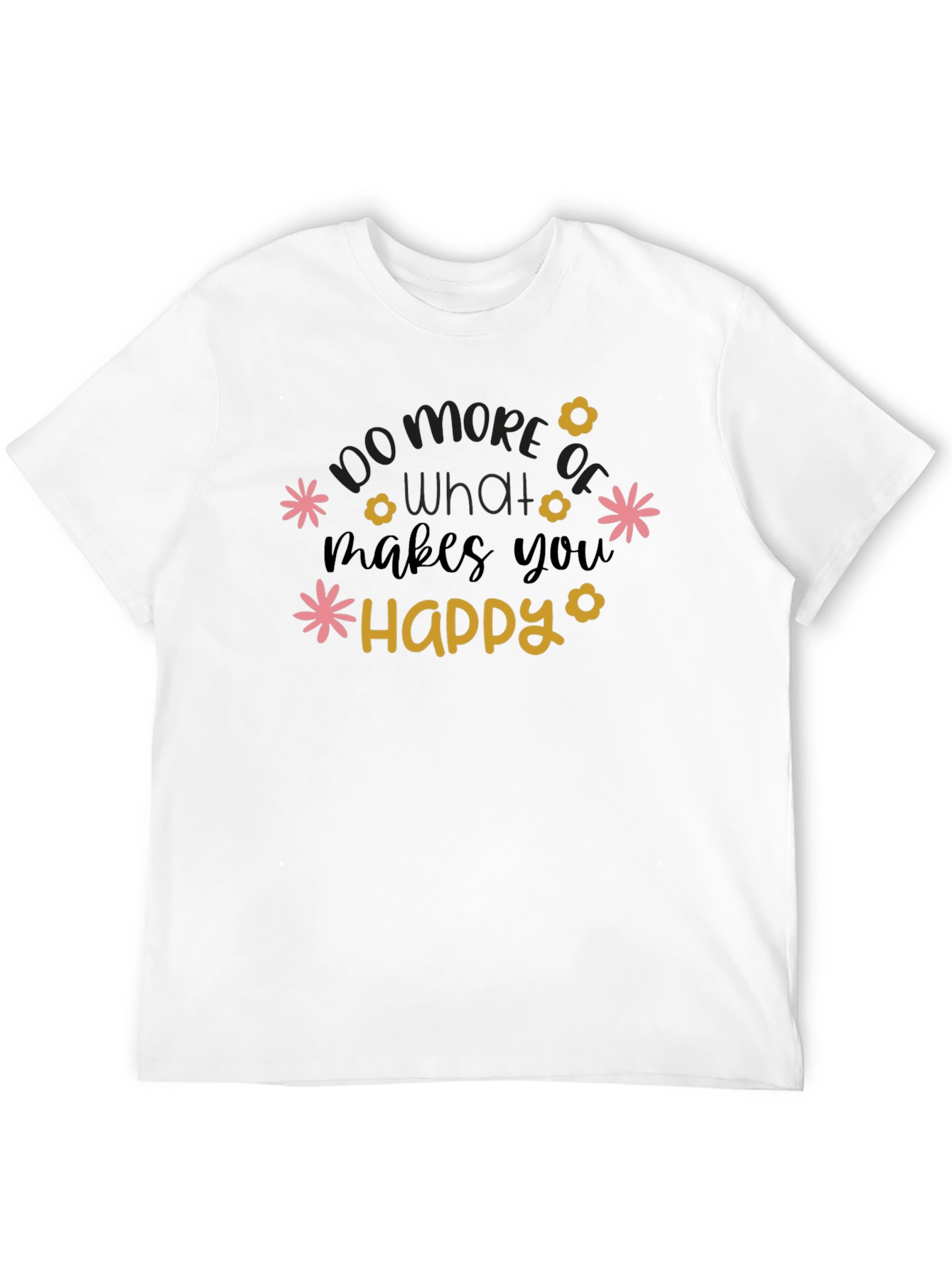 Do What Makes You Happy Graphic Tee - Black