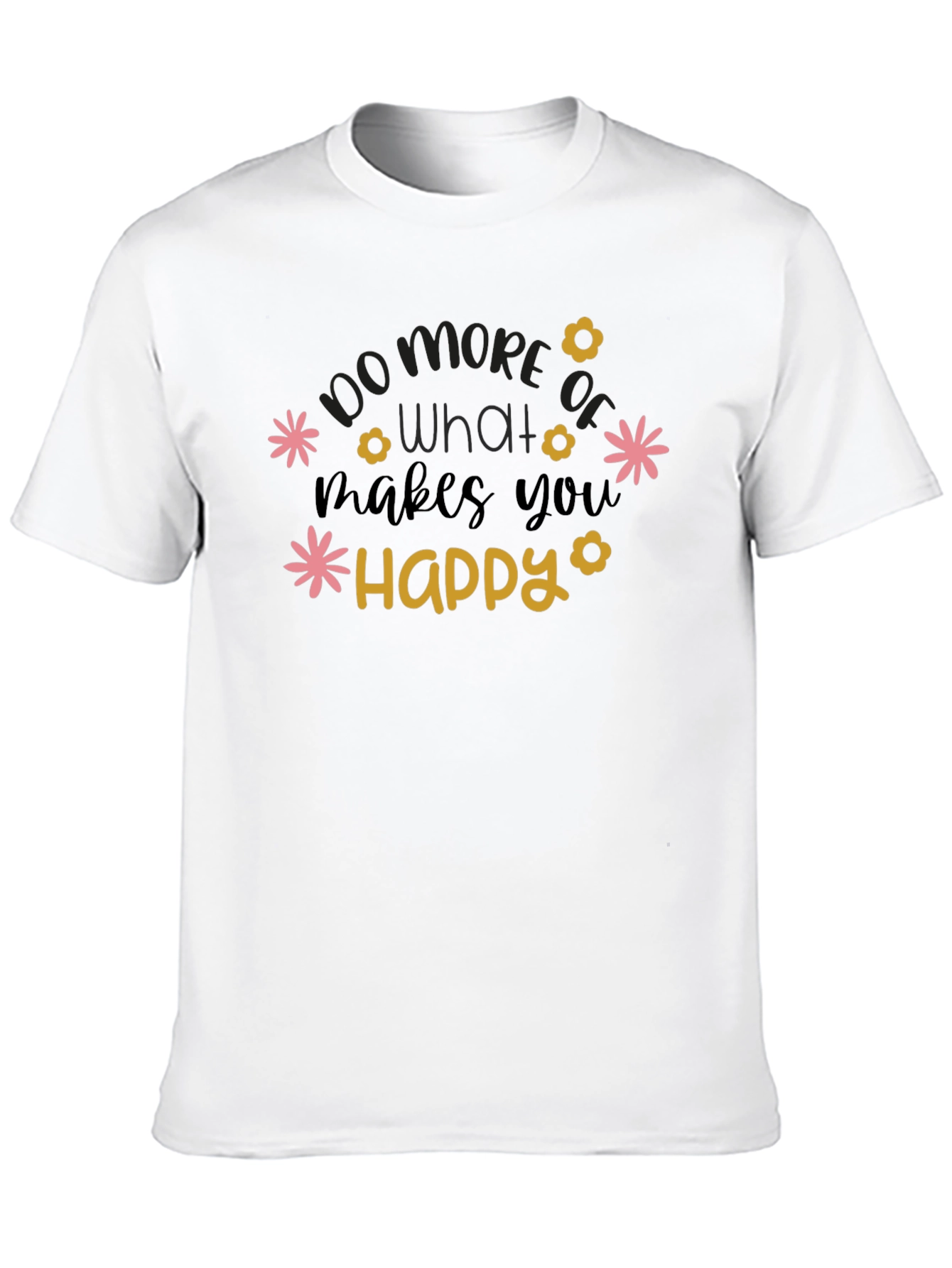 Do What Makes You Happy Graphic Tee - Black