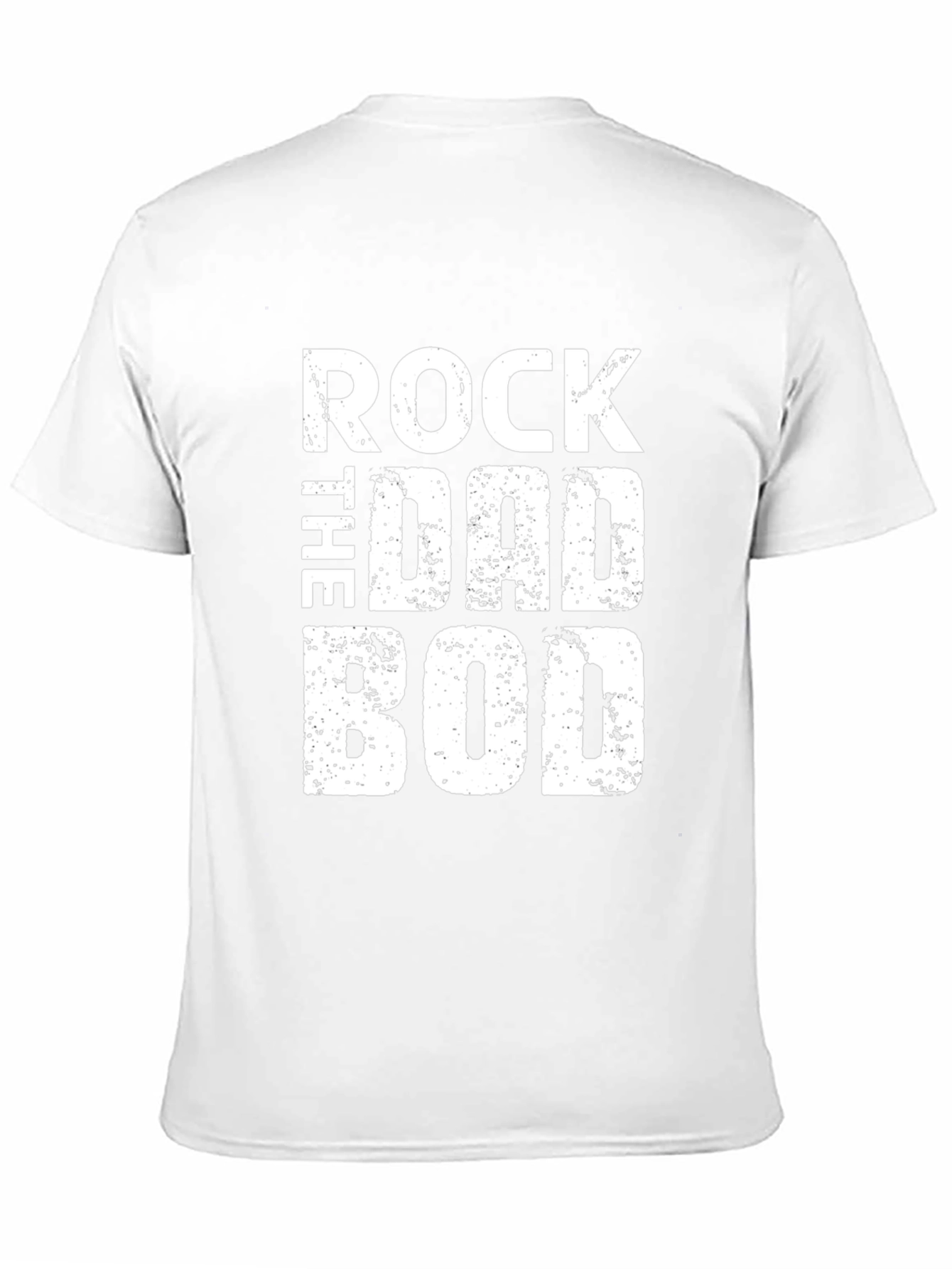 Rock the Dad Bod Graphic T-Shirt