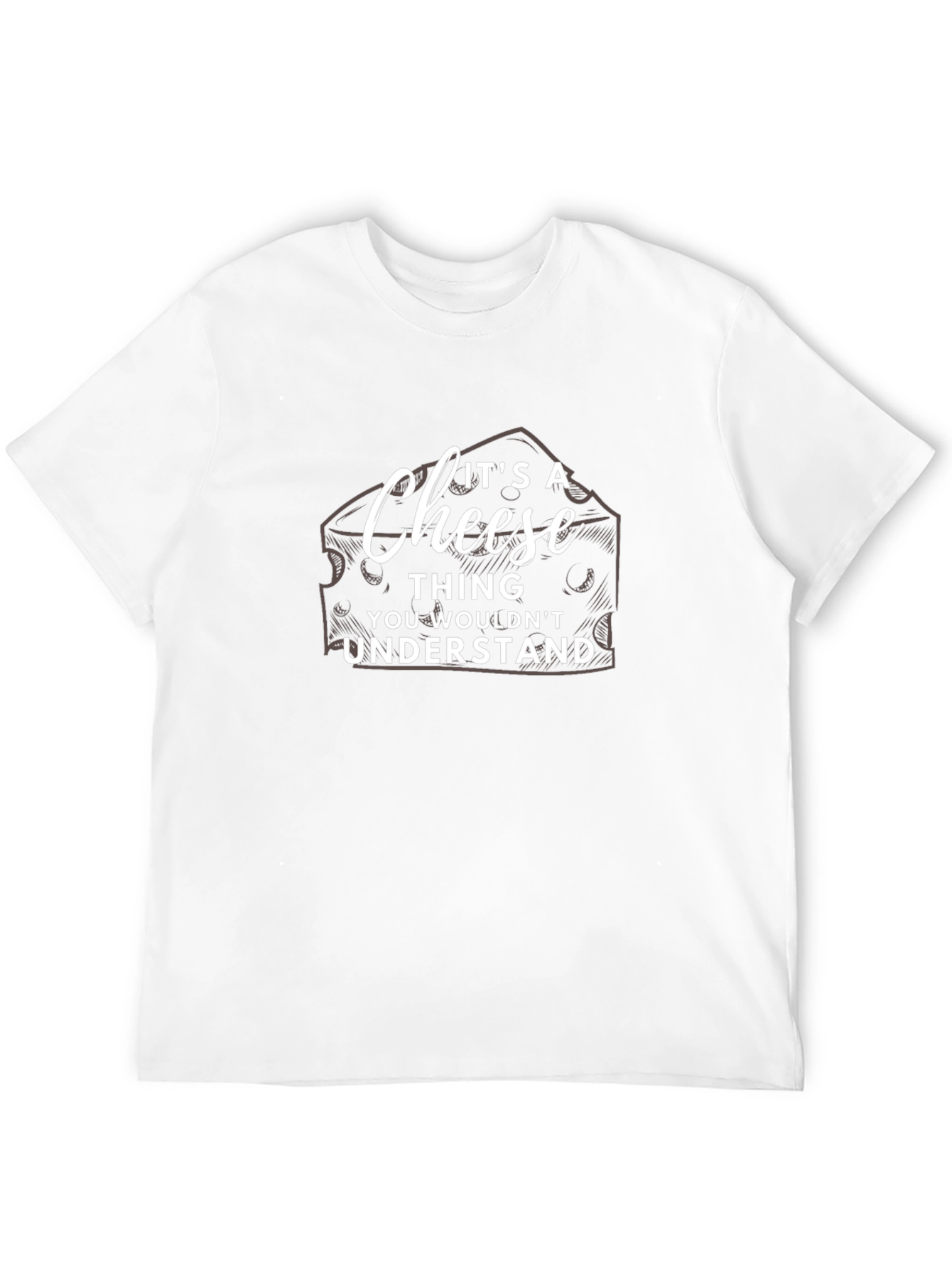 Its a Cheese Thing T-Shirt