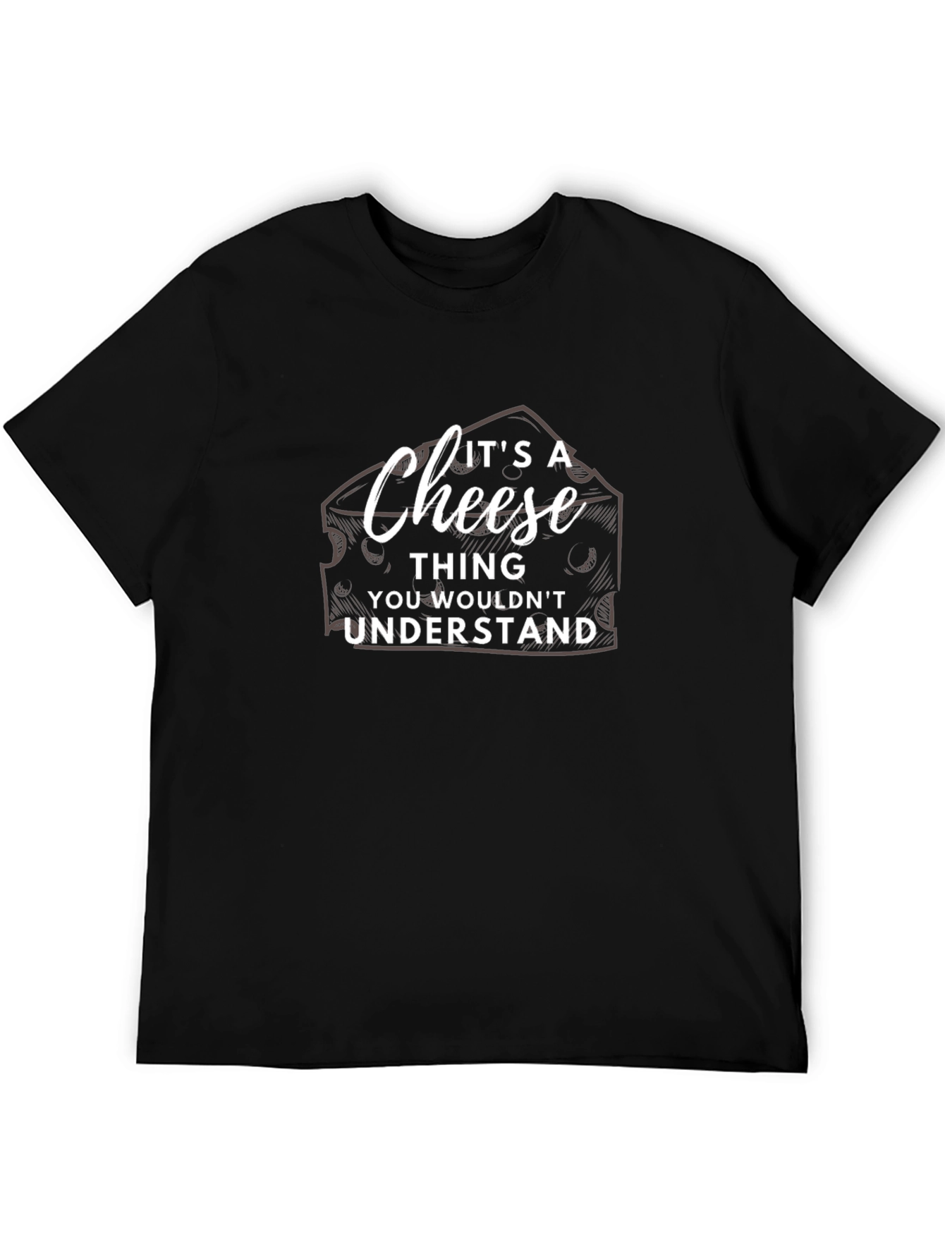 Its a Cheese Thing T-Shirt