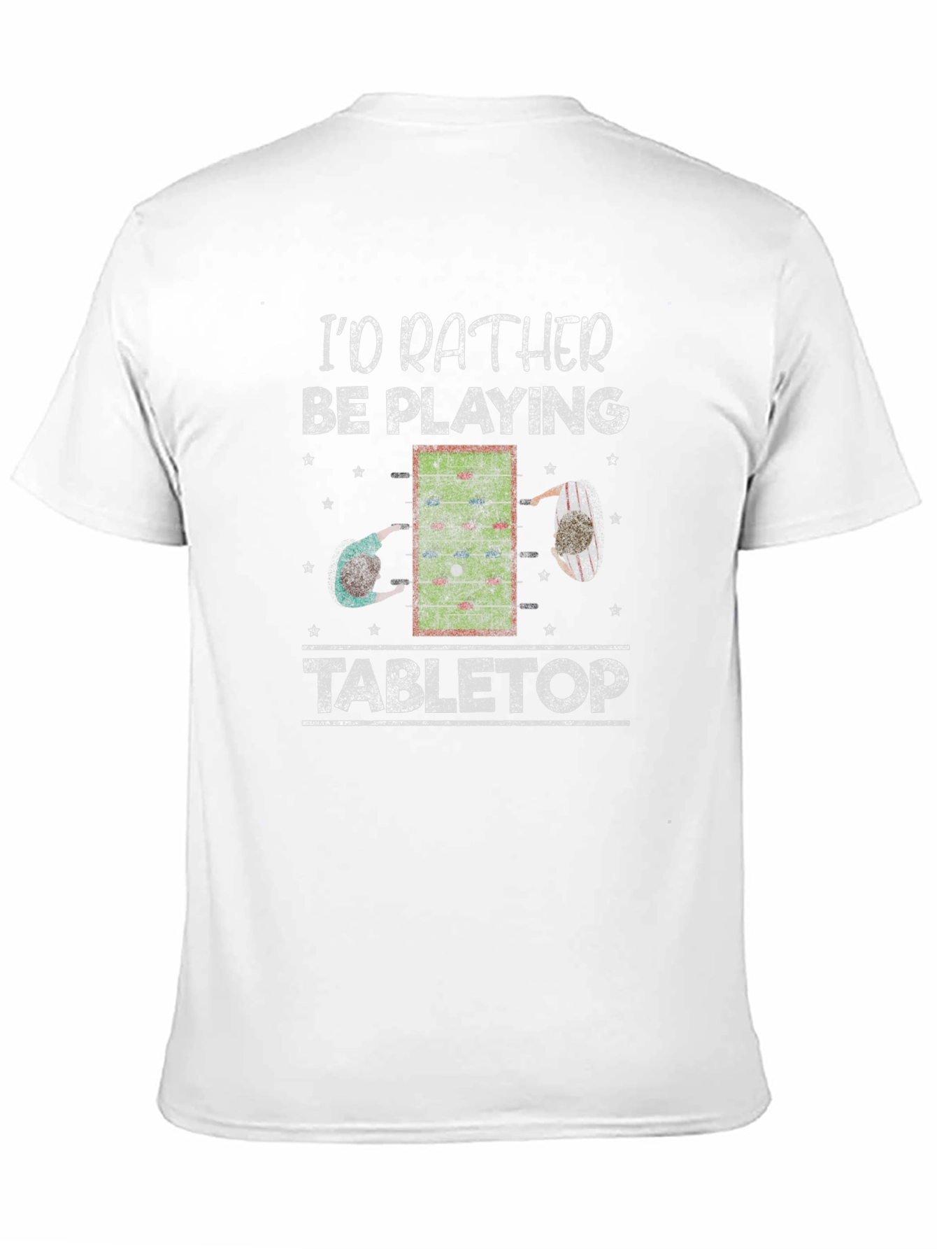 Tabletop Gaming T-Shirt - Id Rather Be Playing