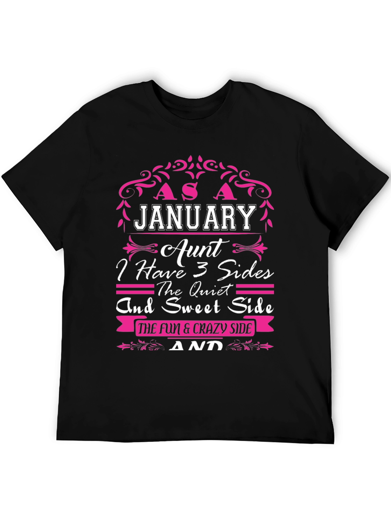 January Aunt T-Shirt - 3 Sides Funny Graphic Tee