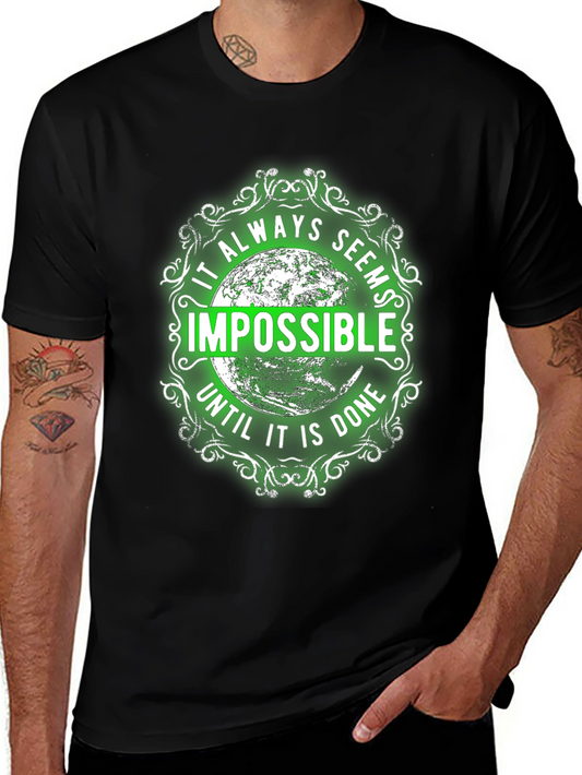 Motivational Graphic Tee - Impossible Quote Shirt