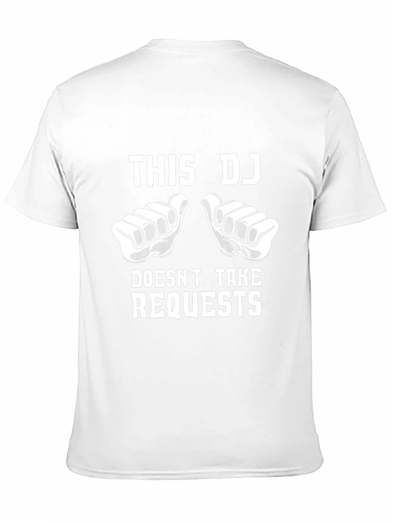 This DJ Doesnt Take Requests Graphic Tee