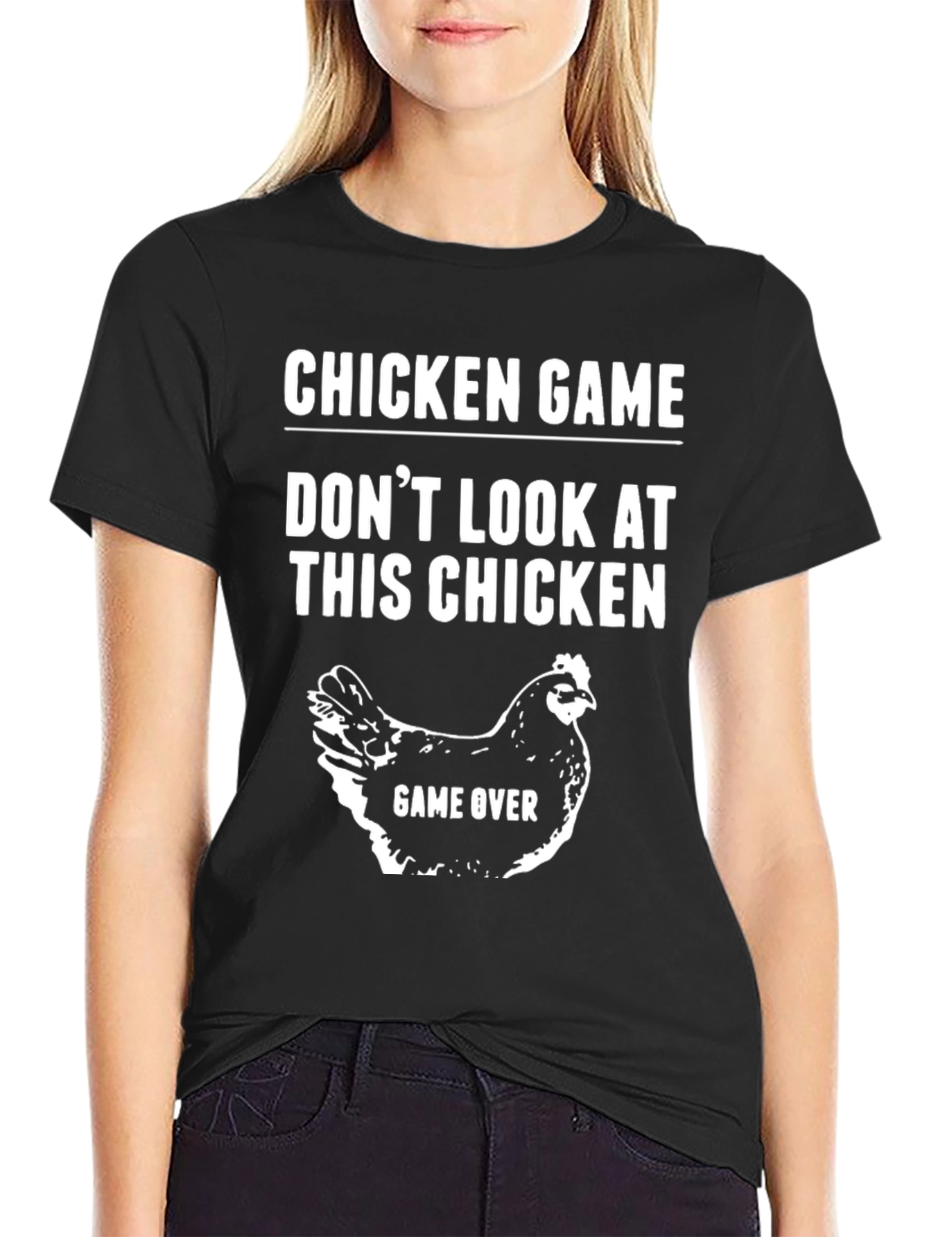 Chicken Game Tee - Dont Look at This Chicken!
