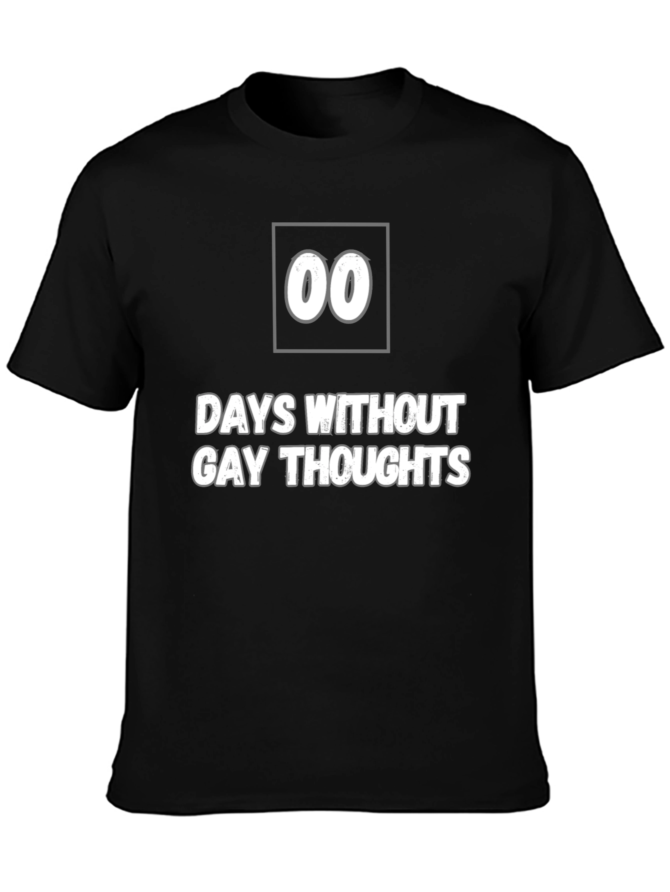 Days Without Gay Thoughts T-Shirt - Funny Novelty Tee