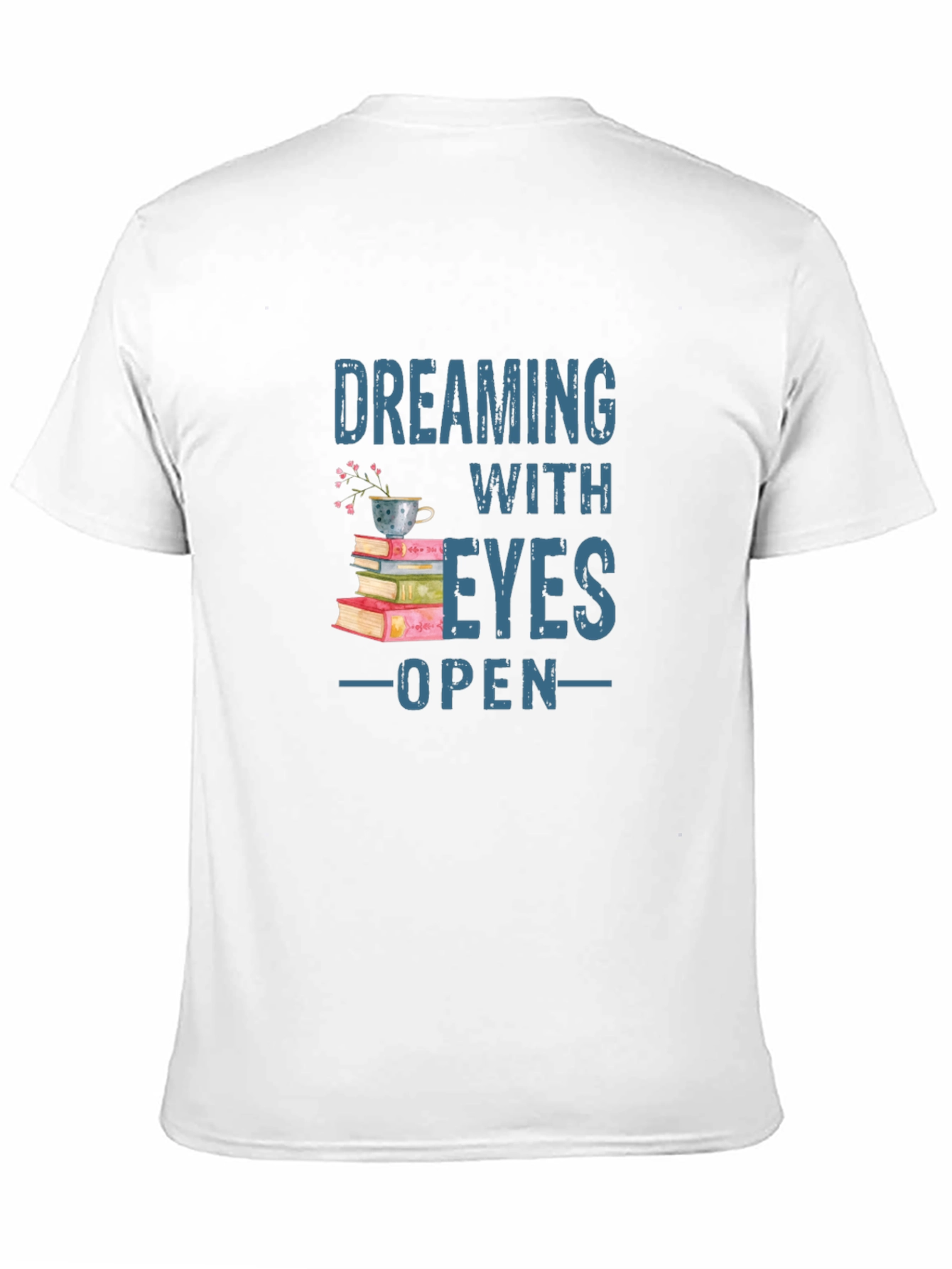 Dreaming With Eyes Open T-Shirt - Book Lover Tee
