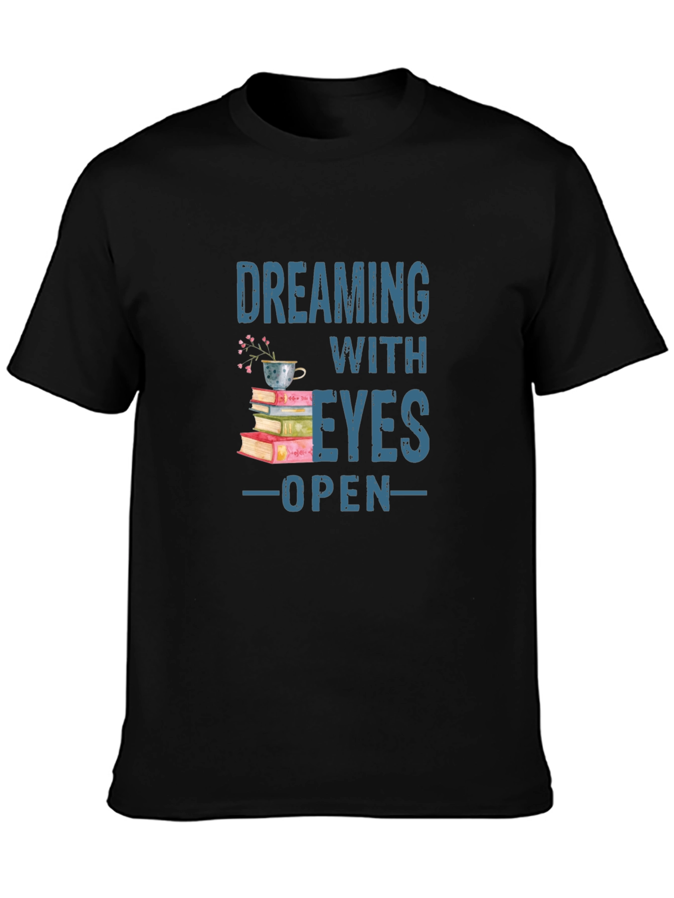 Dreaming With Eyes Open T-Shirt - Book Lover Tee