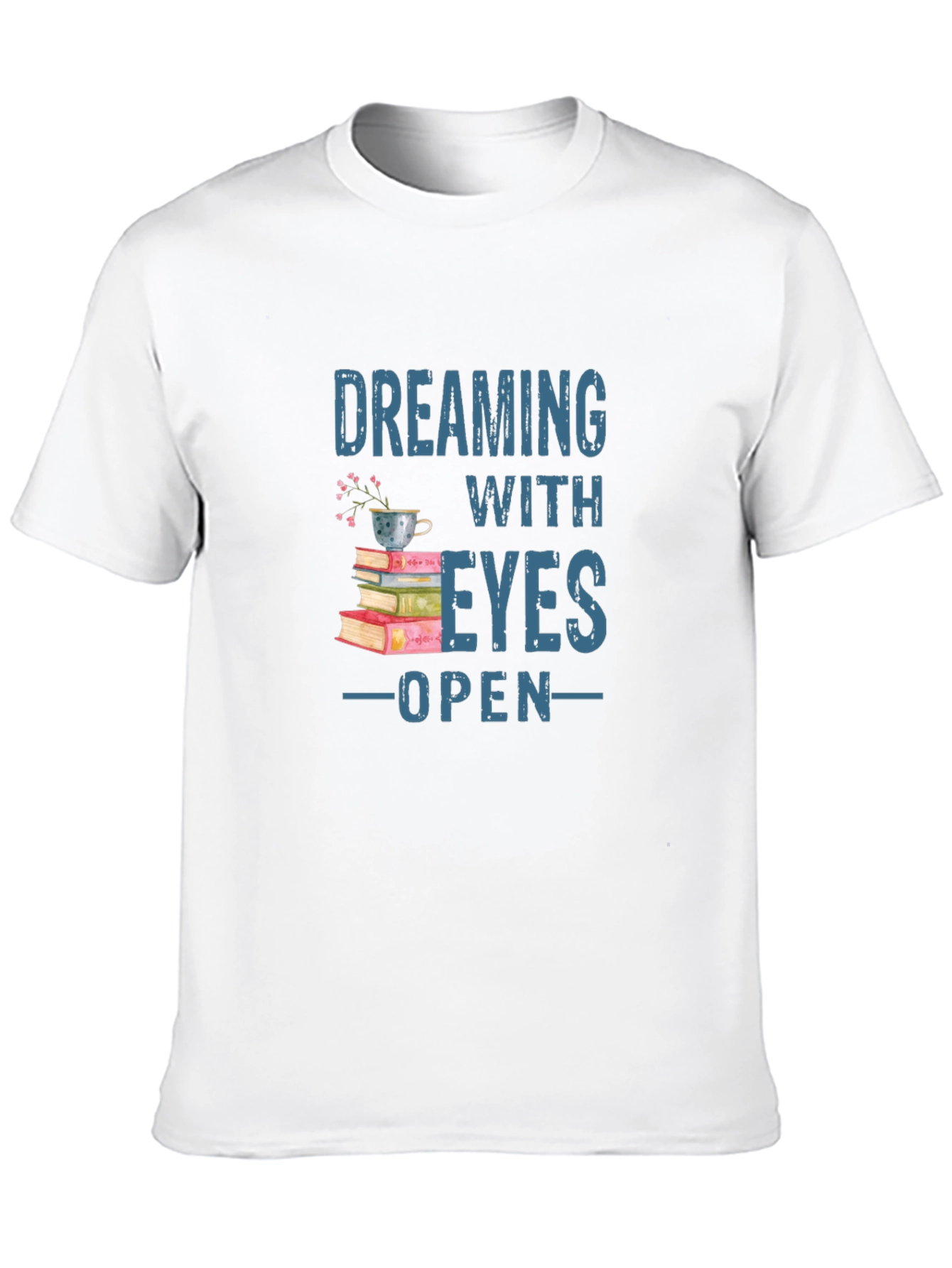 Dreaming With Eyes Open T-Shirt - Book Lover Tee