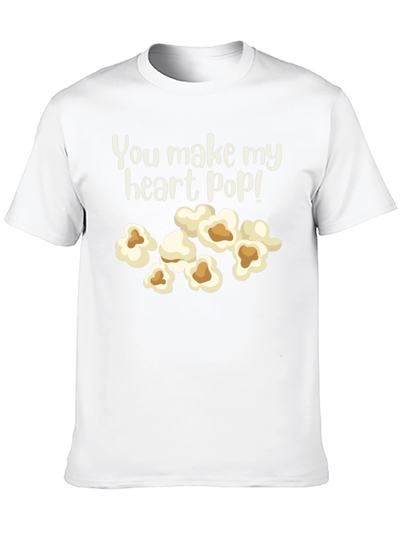 You Make My Heart Pop! Graphic T-Shirt