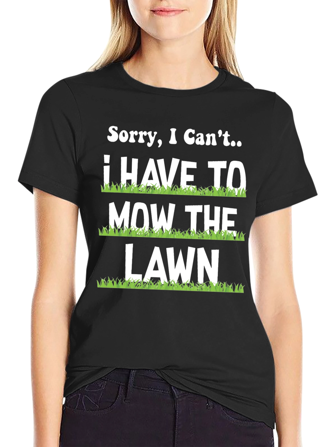 Funny Mowing T-Shirt - Sorry I Cant Lawn