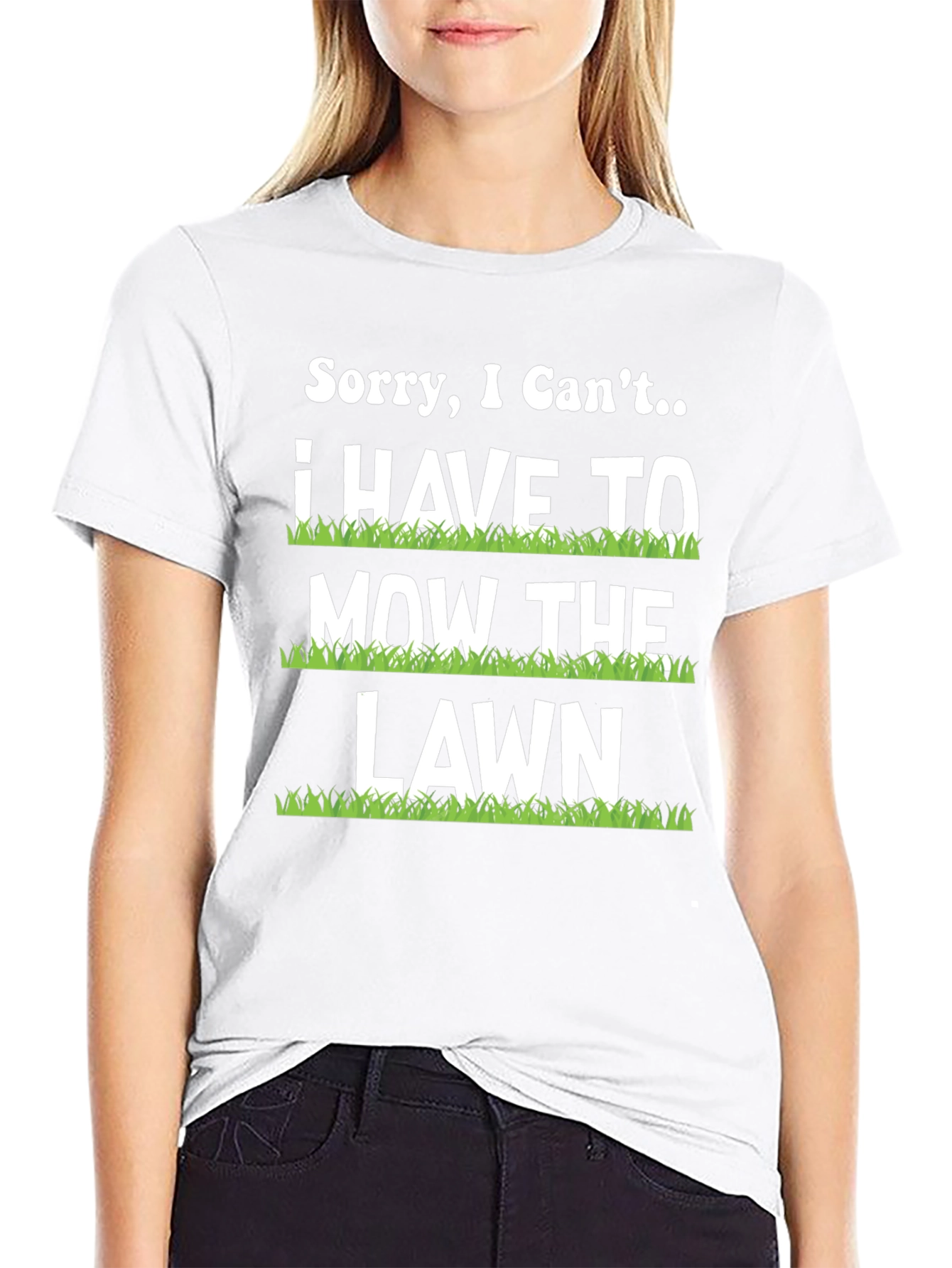Funny Mowing T-Shirt - Sorry I Cant Lawn