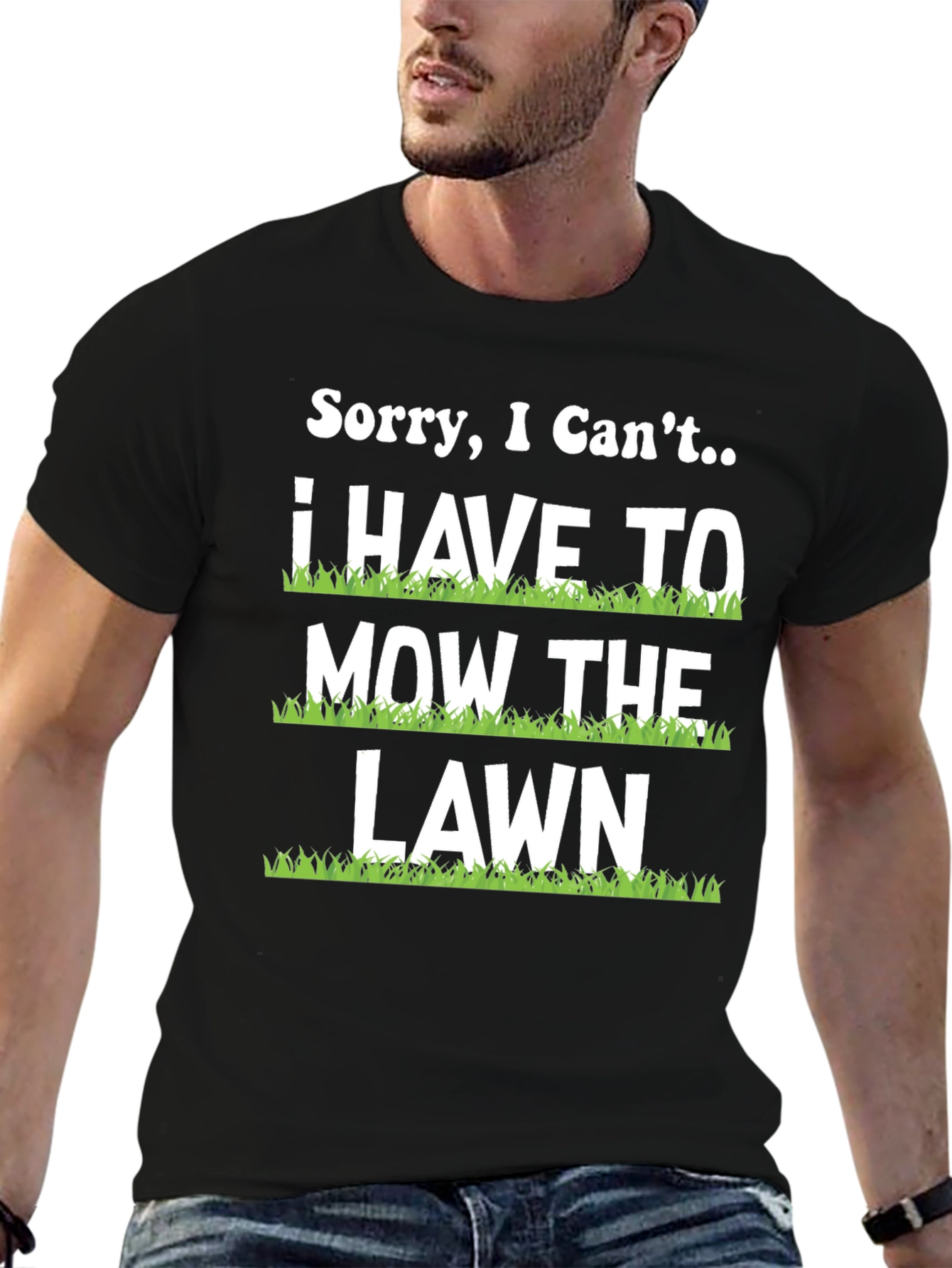 Funny Mowing T-Shirt - Sorry I Cant Lawn