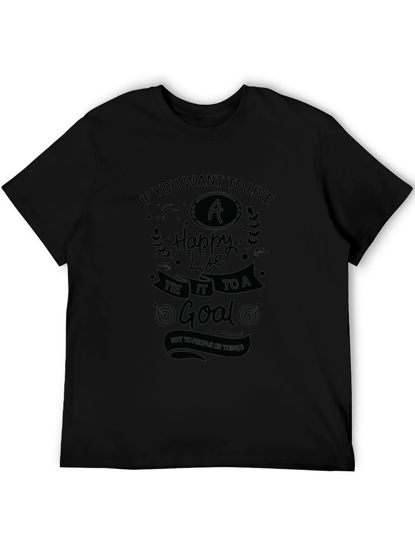 Live a Happy Life Goal T-Shirt